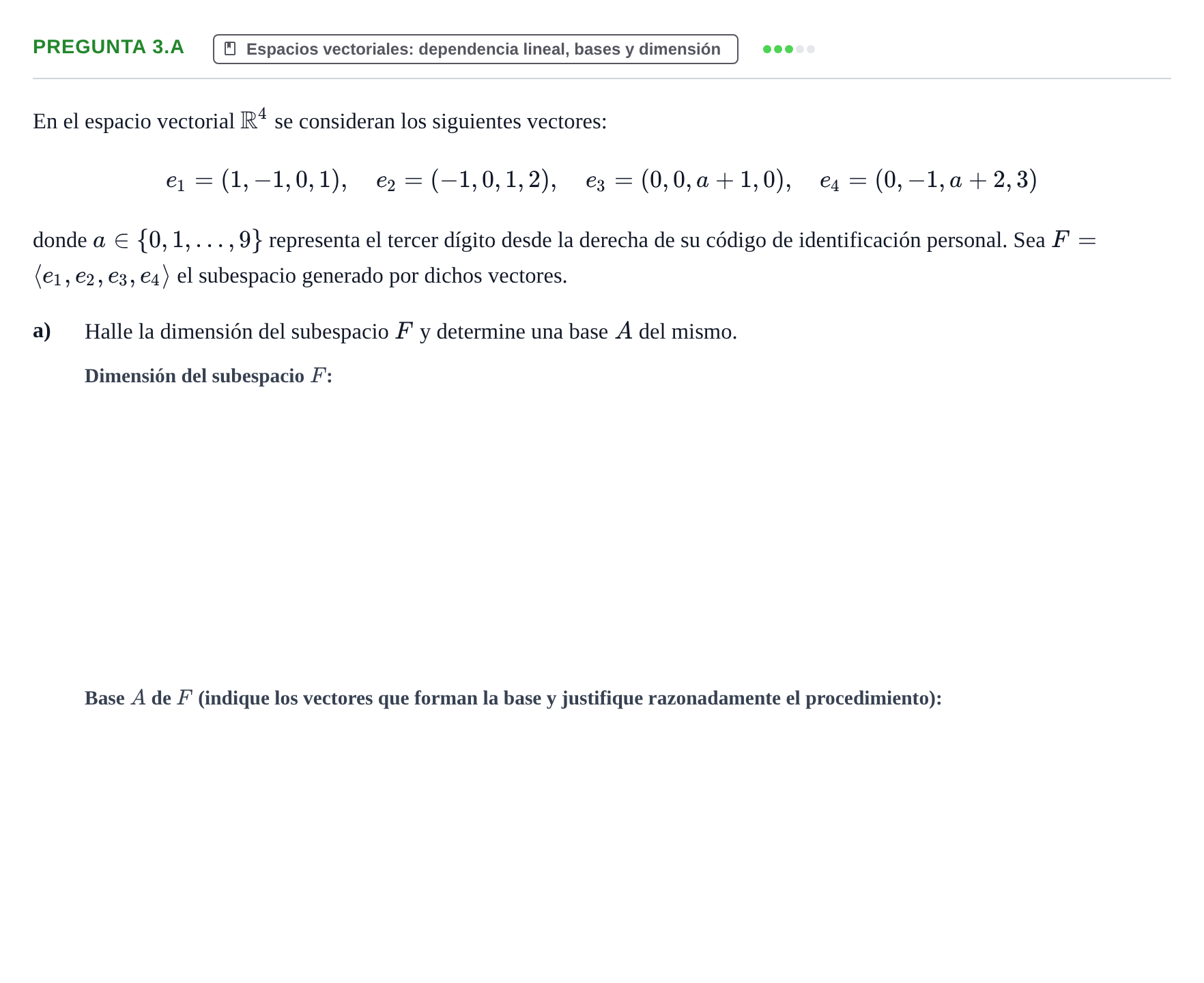 Enunciado: Pregunta 3.a - Espacios vectoriales · Álgebra UOC 2023