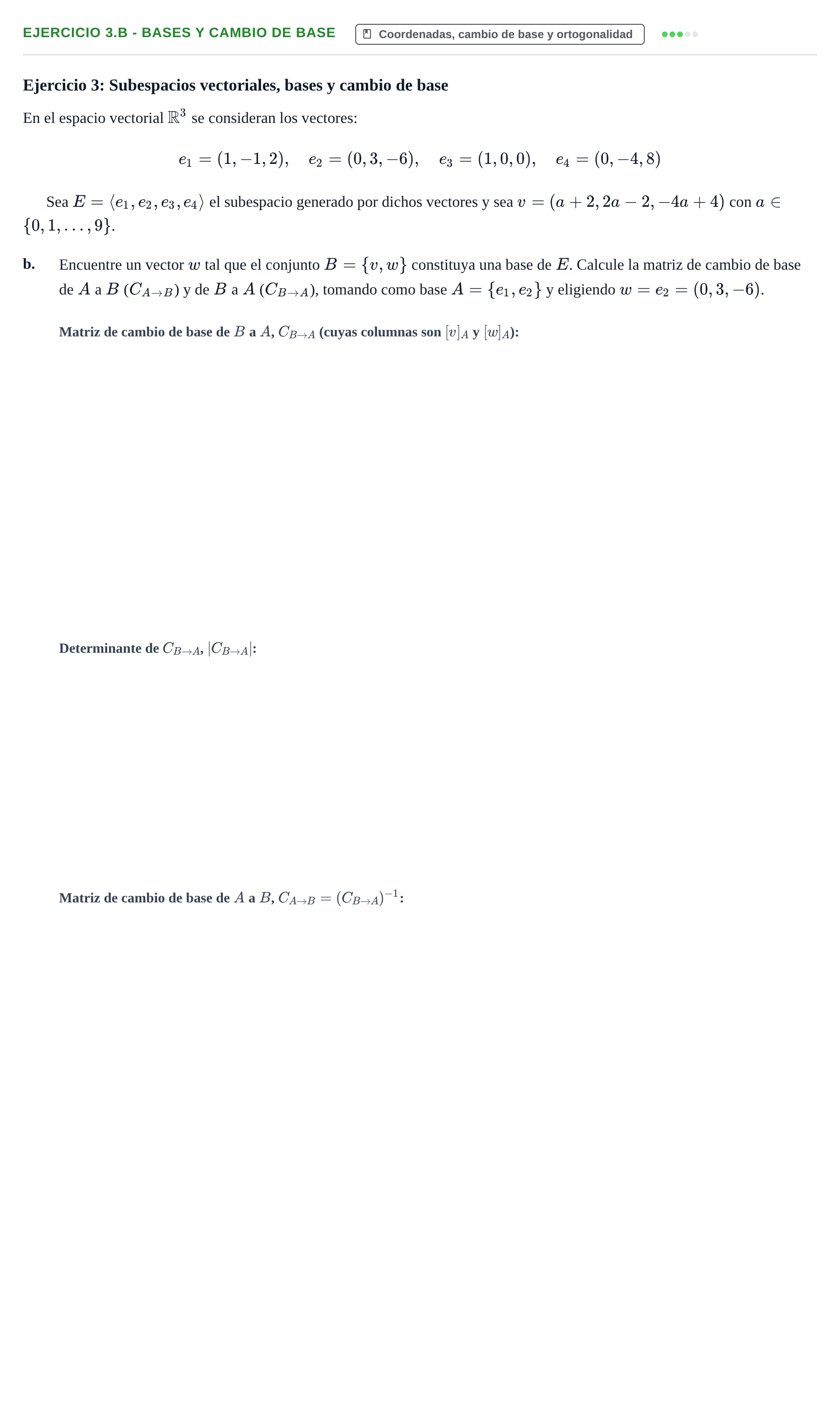 Enunciado: Ejercicio 3.b - Bases y cambio de base · Álgebra UOC Examen Final de Álgebra - Turno 3