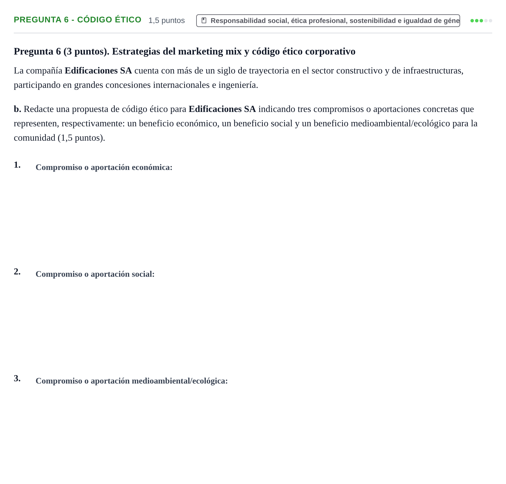 Enunciado: Pregunta 6 - Código ético · Administración y gestión de organizaciones UOC Juny 2024