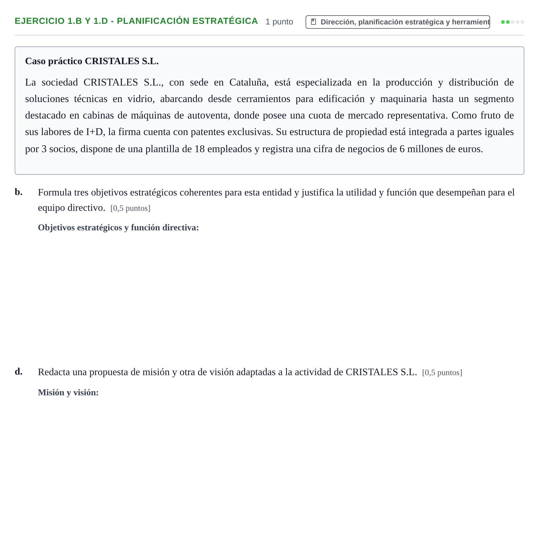 Enunciado: Ejercicio 1.b y 1.d - Planificación estratégica · Administración y gestión de organizaciones UOC 2025