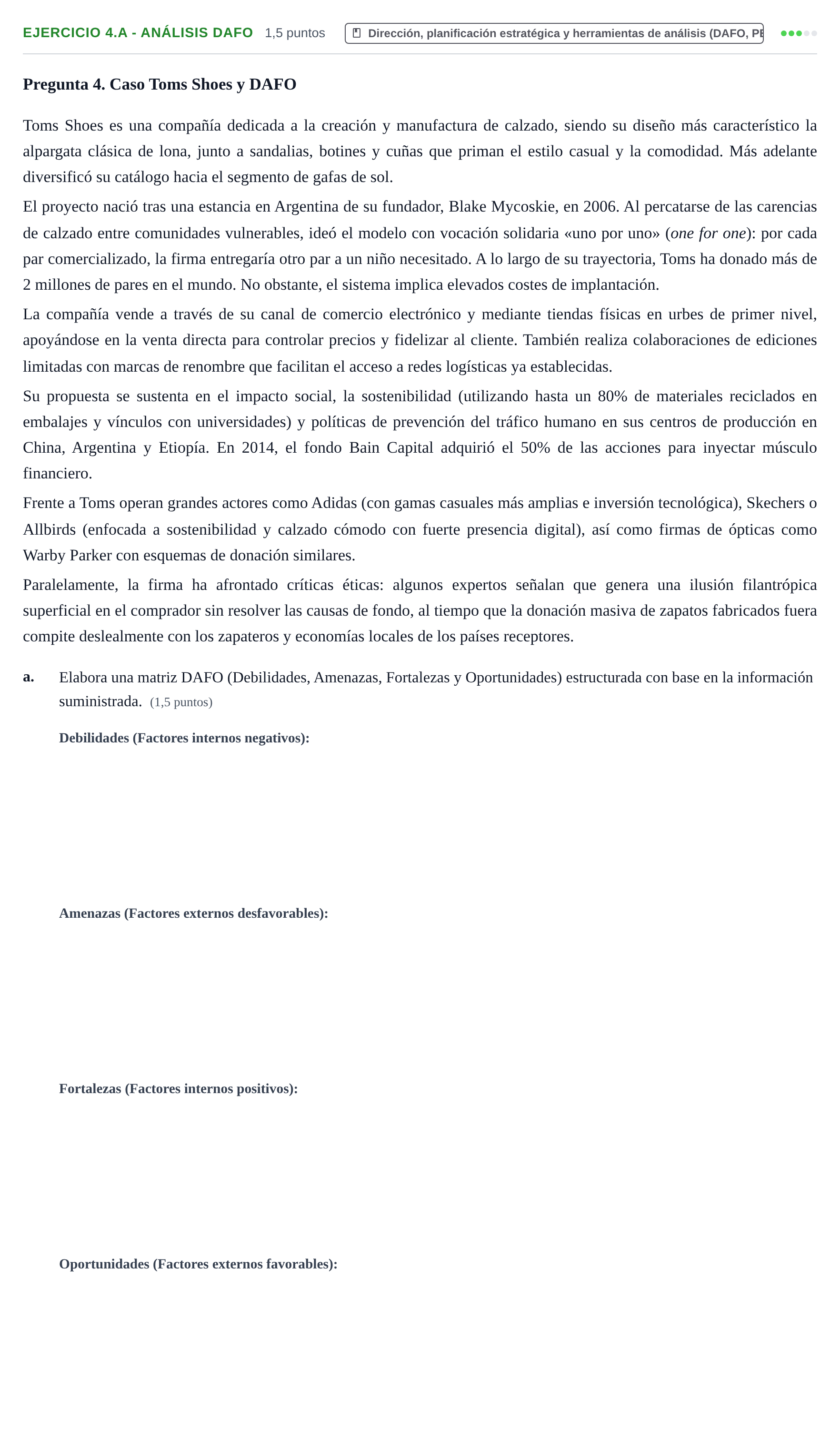 Enunciado: Ejercicio 4.a - Análisis DAFO · Administración y gestión de organizaciones UOC 2025