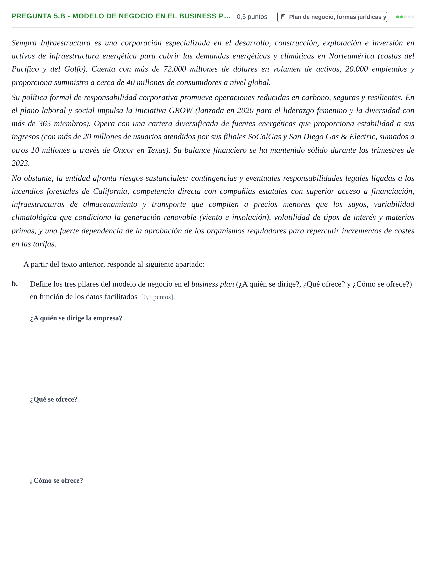 Enunciado: Pregunta 5.b - Modelo de negocio en el business p… · Administración y gestión de organizaciones UOC 2024