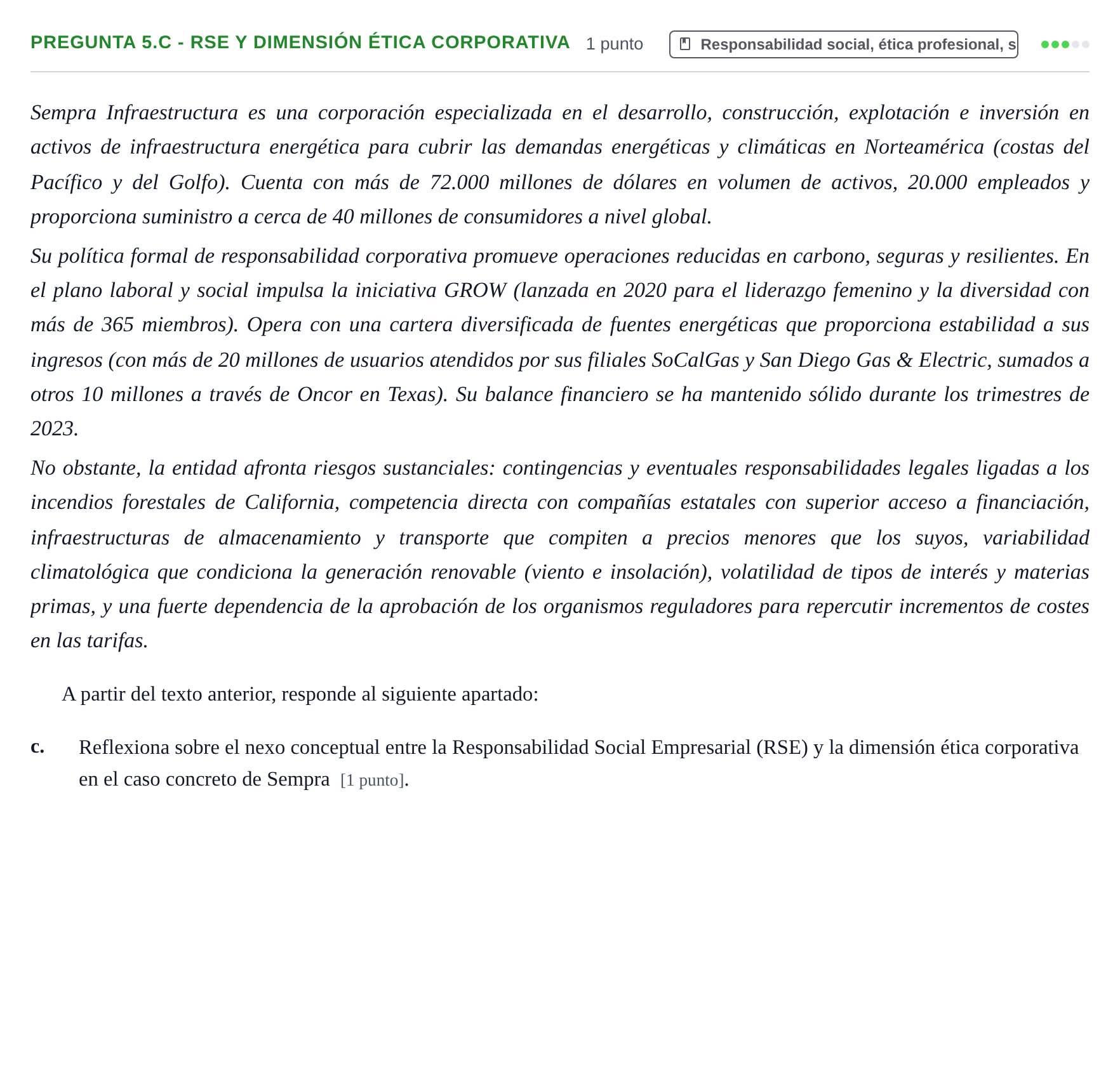 Enunciado: Pregunta 5.c - RSE y dimensión ética corporativa · Administración y gestión de organizaciones UOC 2024