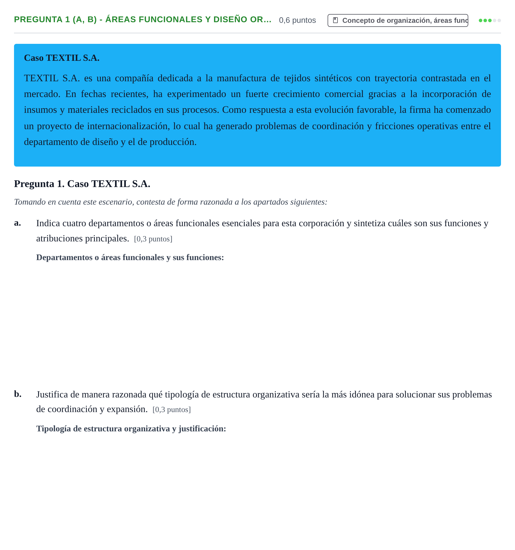 Enunciado: Pregunta 1 (a, b) - Áreas funcionales y diseño or… · Administración y gestión de organizaciones UOC 2026