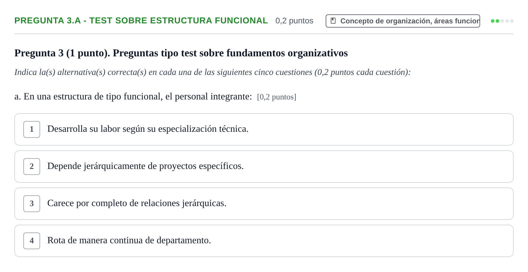 Enunciado: Pregunta 3.a - Test sobre estructura funcional · Administración y gestión de organizaciones UOC 2026
