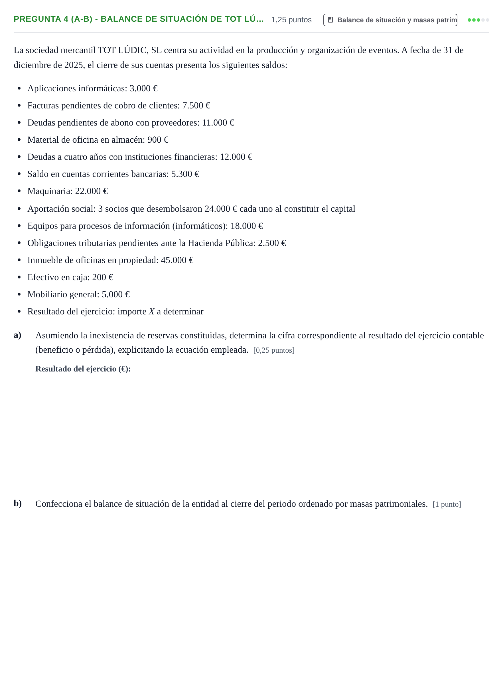 Enunciado: Pregunta 4 (a-b) - Balance de situación de TOT LÚ… · Administración y gestión de organizaciones UOC 2026