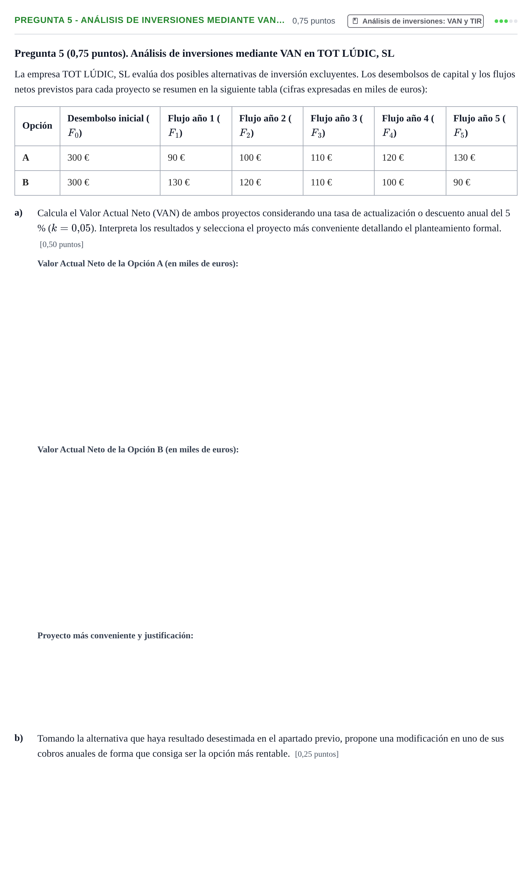 Enunciado: Pregunta 5 - Análisis de inversiones mediante VAN… · Administración y gestión de organizaciones UOC 2026