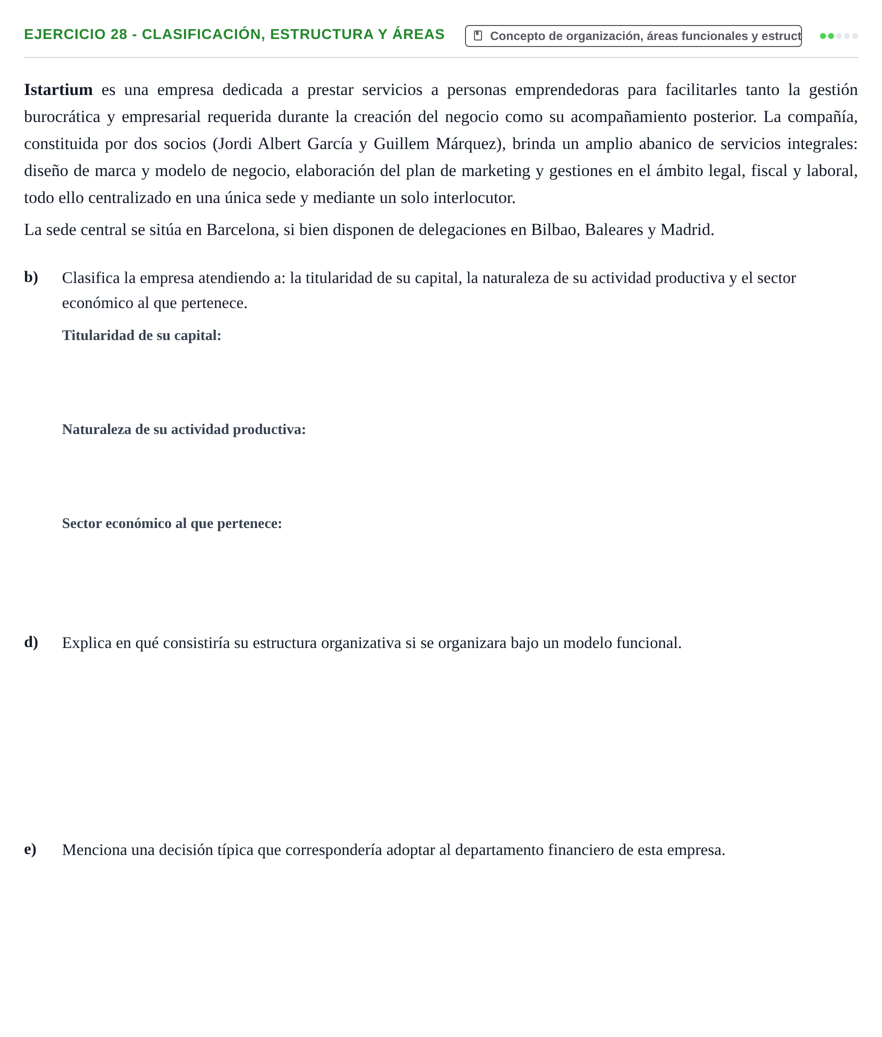 Enunciado: Ejercicio 28 - Clasificación, estructura y áreas · Administración y gestión de organizaciones UOC 2023