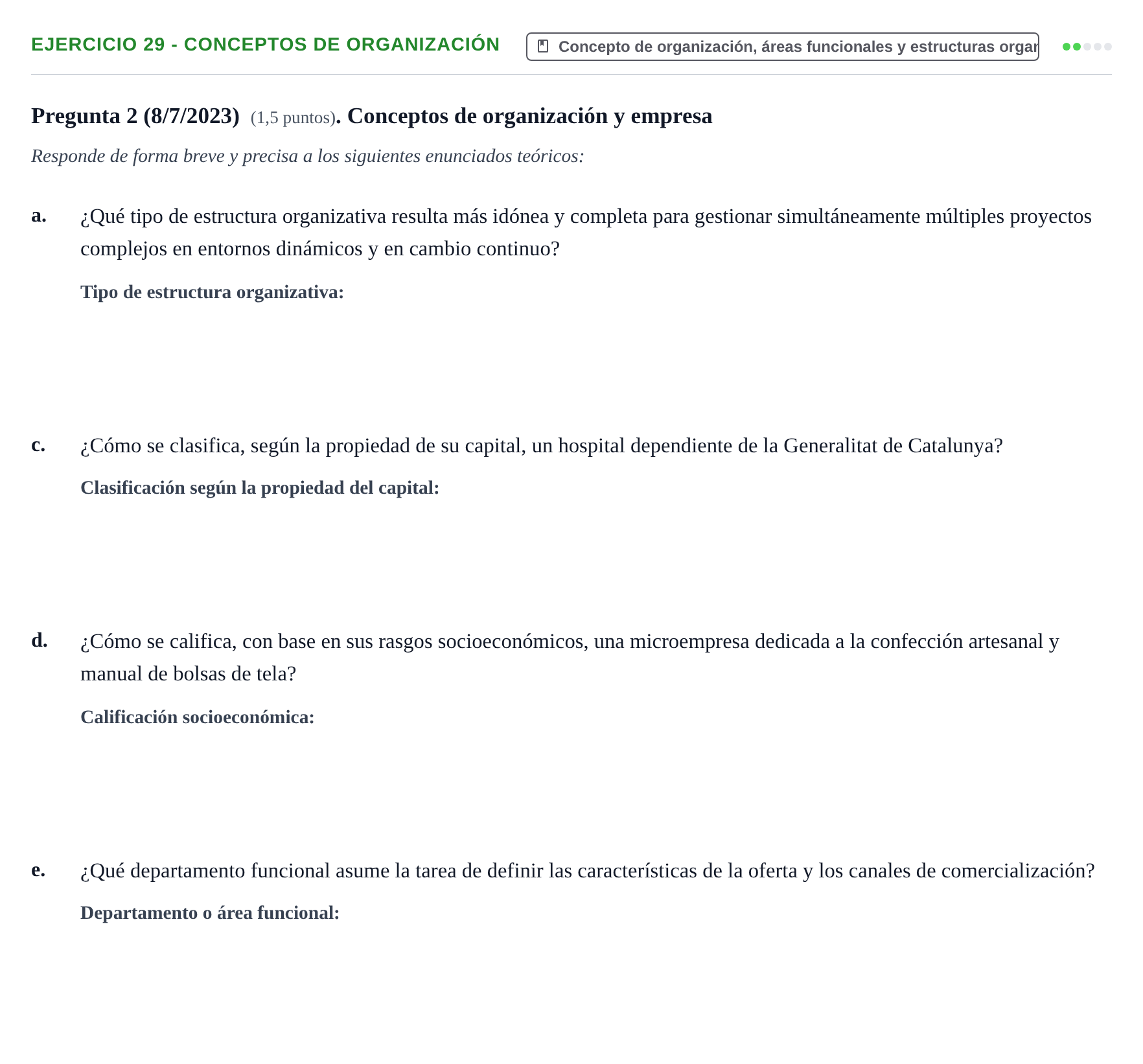 Enunciado: Ejercicio 29 - Conceptos de organización · Administración y gestión de organizaciones UOC 2023