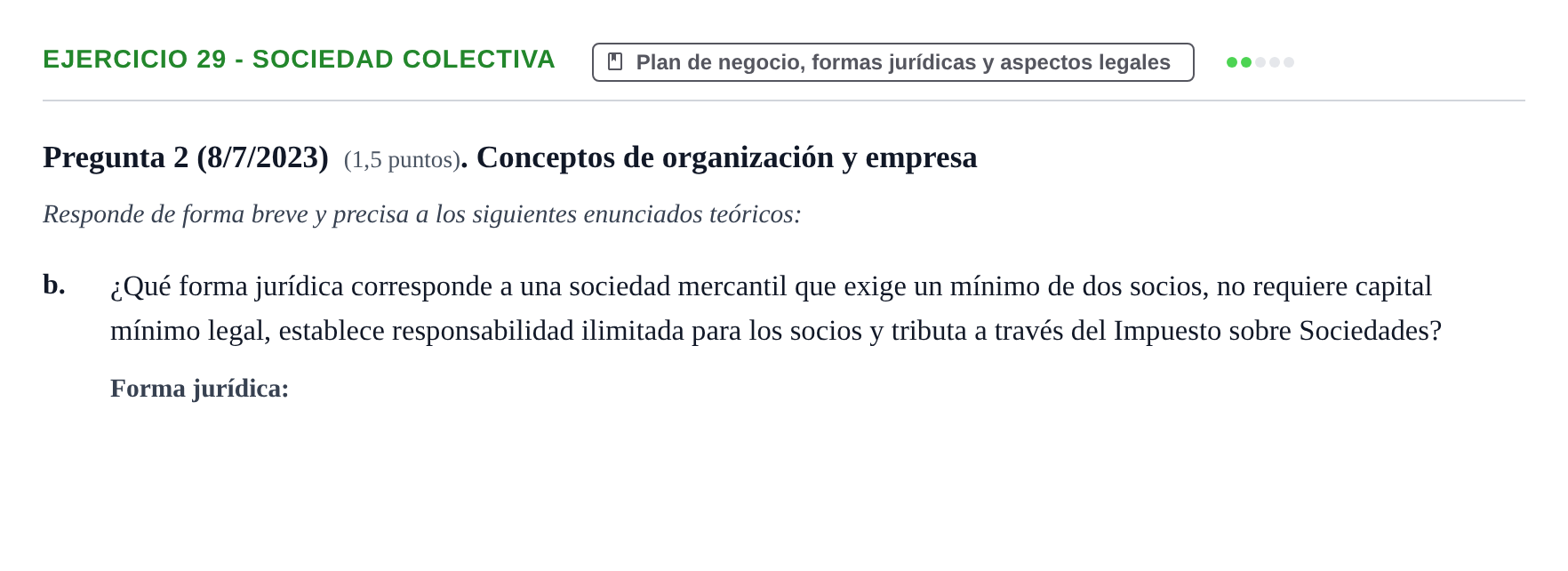 Enunciado: Ejercicio 29 - Sociedad colectiva · Administración y gestión de organizaciones UOC 2023