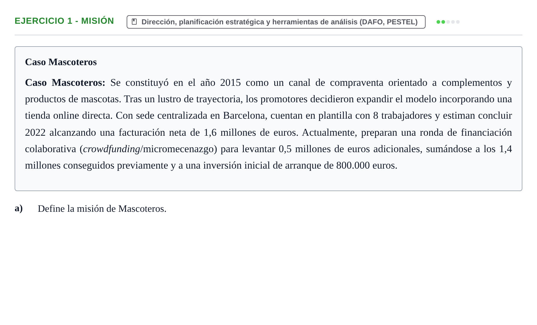 Enunciado: Ejercicio 1 - Misión · Administración y gestión de organizaciones UOC 2023