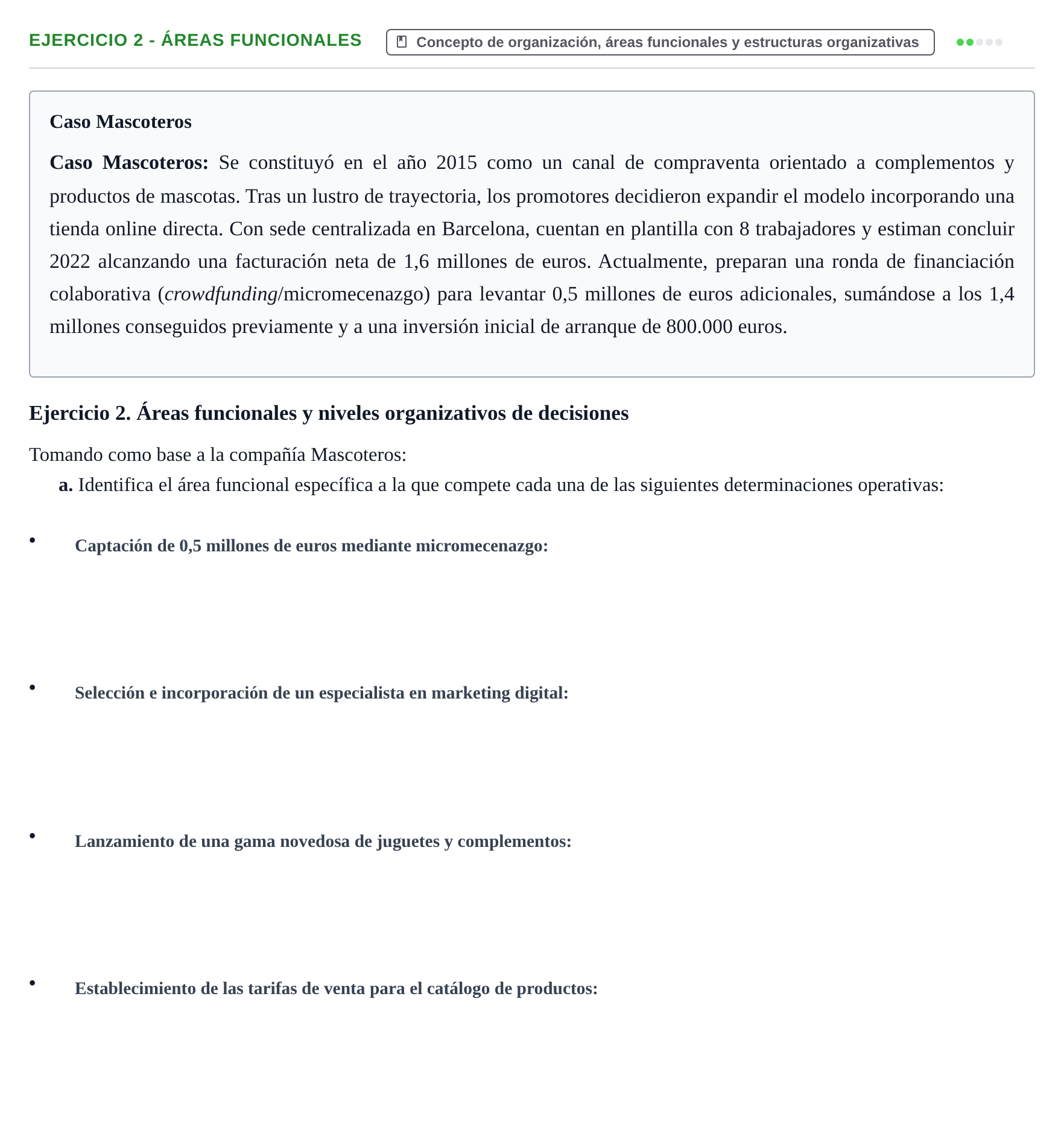 Enunciado: Ejercicio 2 - Áreas funcionales · Administración y gestión de organizaciones UOC 2023