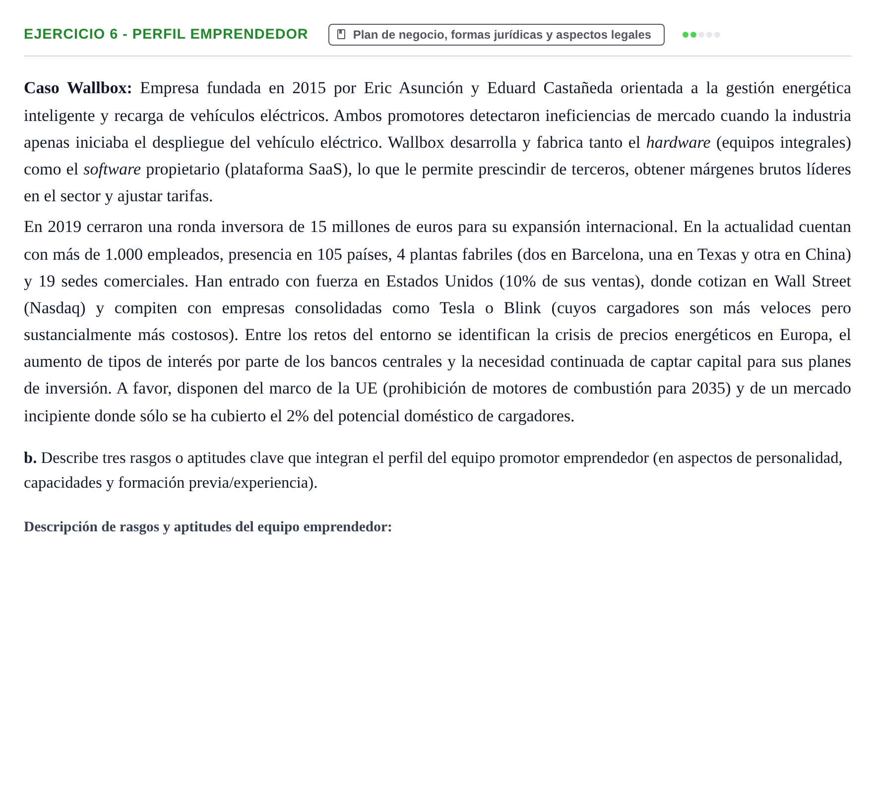 Enunciado: Ejercicio 6 - Perfil emprendedor · Administración y gestión de organizaciones UOC 2023