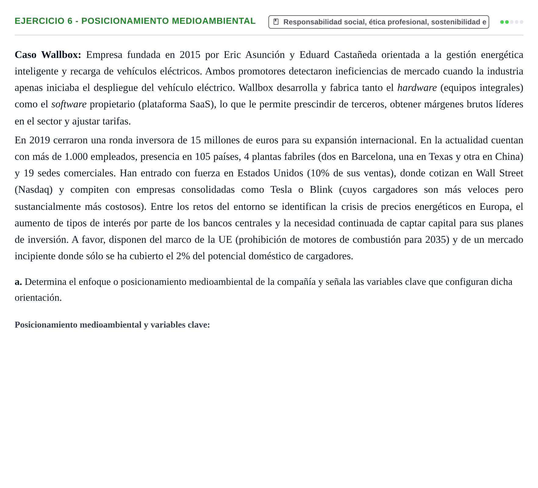 Enunciado: Ejercicio 6 - Posicionamiento medioambiental · Administración y gestión de organizaciones UOC 2023