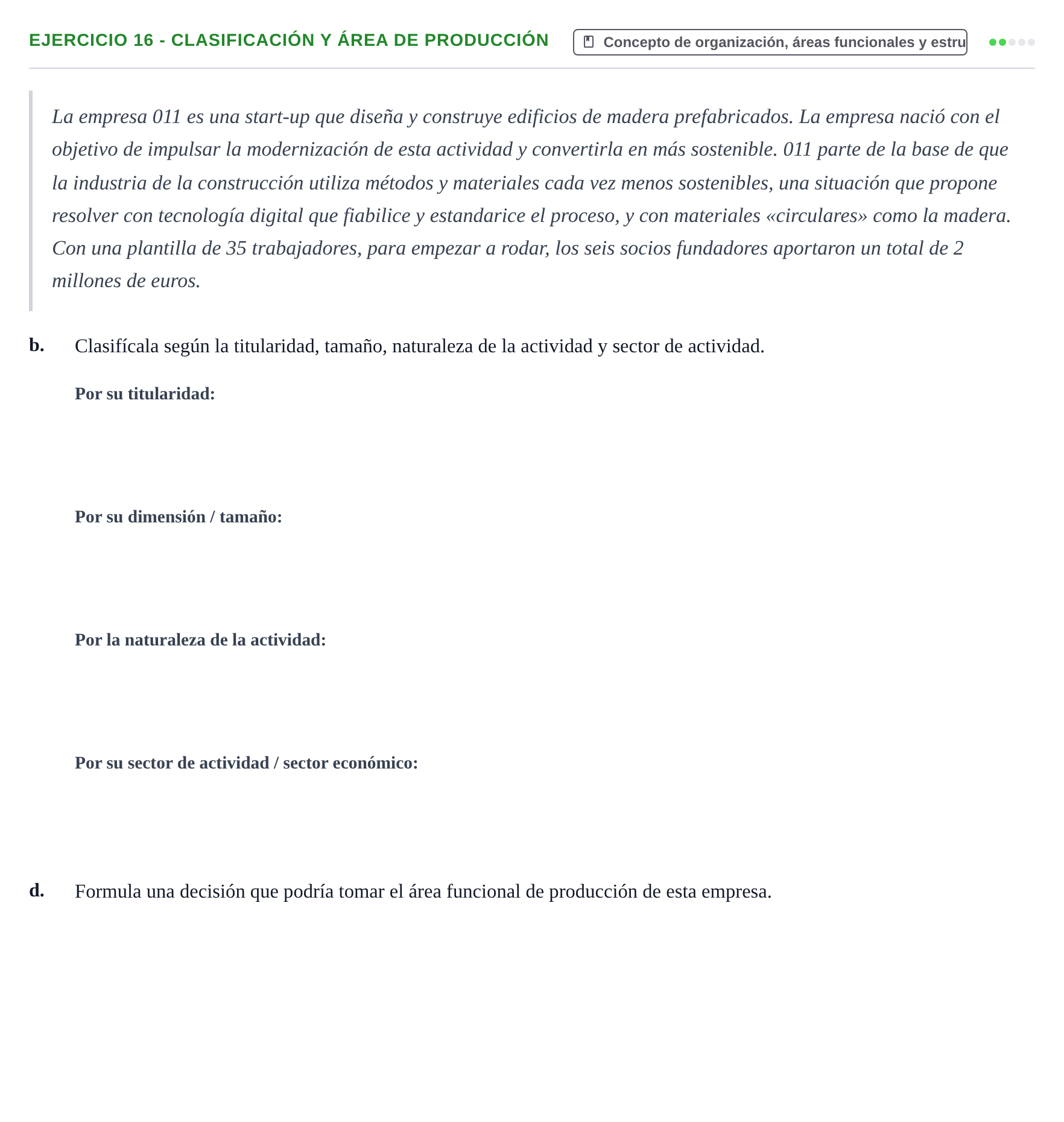 Enunciado: Ejercicio 16 - Clasificación y área de producción · Administración y gestión de organizaciones UOC 2023