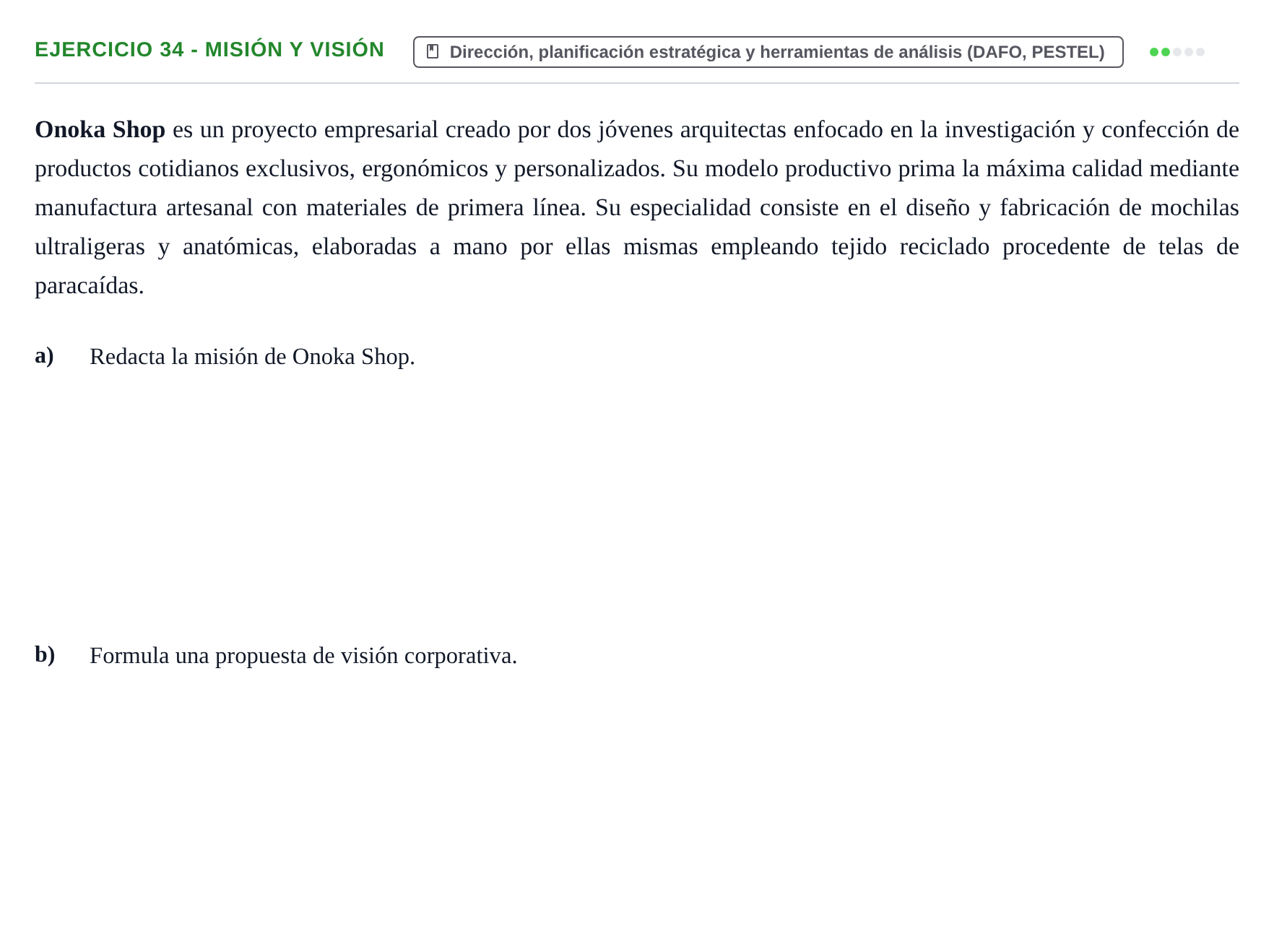 Enunciado: Ejercicio 34 - Misión y visión · Administración y gestión de organizaciones UOC 2023