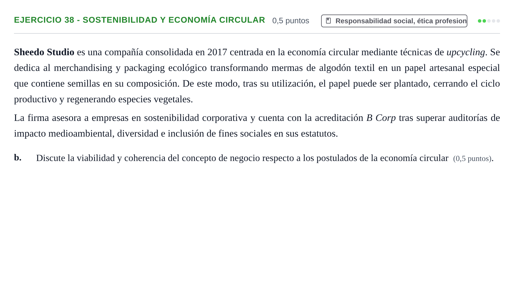 Enunciado: Ejercicio 38 - Sostenibilidad y economía circular · Administración y gestión de organizaciones UOC 2023