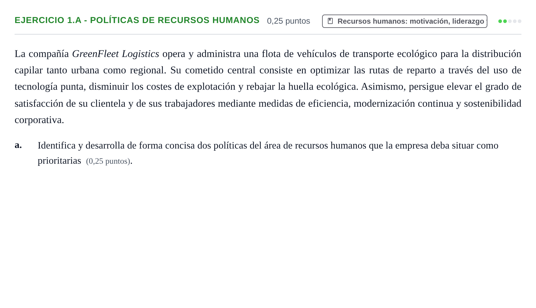 Enunciado: Ejercicio 1.a - Políticas de recursos humanos · Administración y gestión de organizaciones UOC 2026
