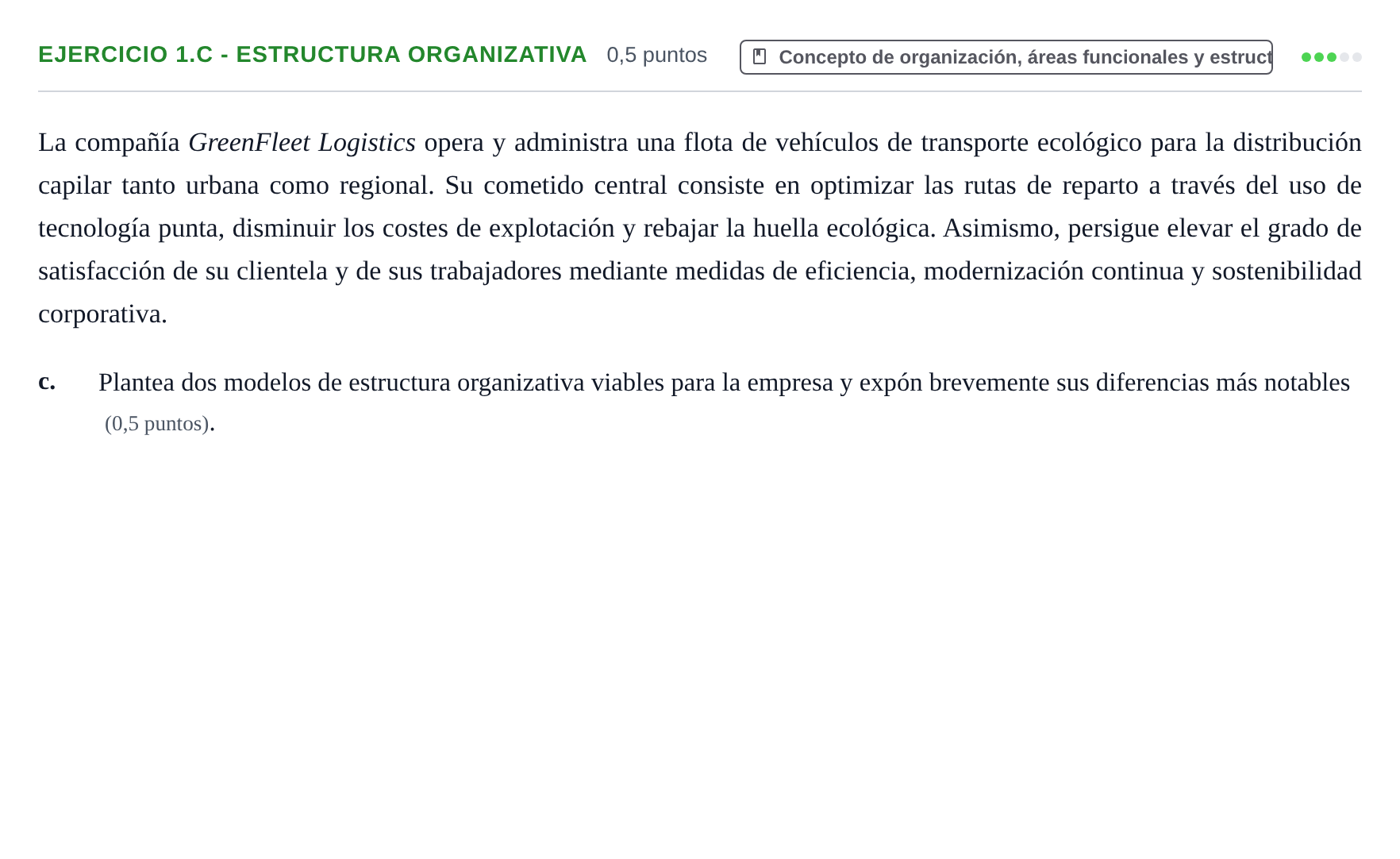 Enunciado: Ejercicio 1.c - Estructura organizativa · Administración y gestión de organizaciones UOC 2026