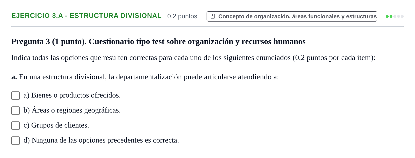 Enunciado: Ejercicio 3.a - Estructura divisional · Administración y gestión de organizaciones UOC 2026