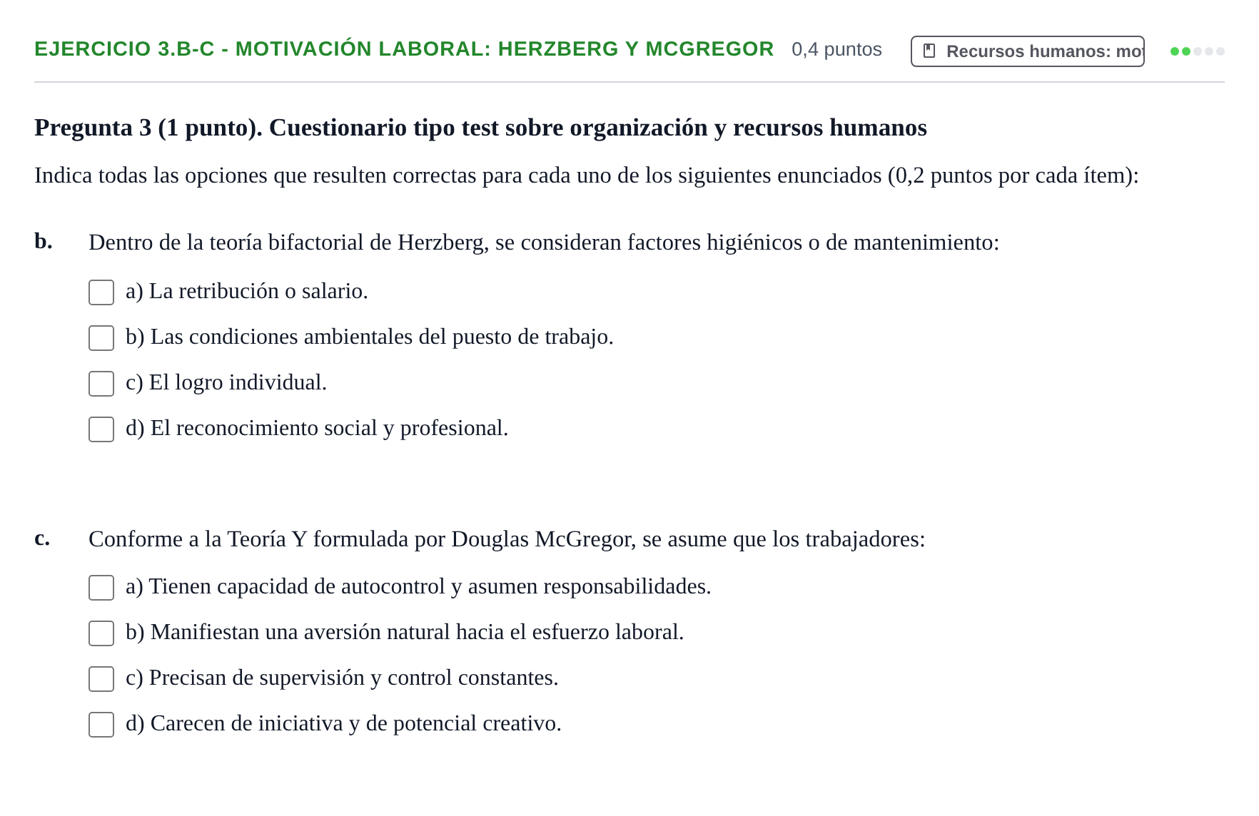 Enunciado: Ejercicio 3.b-c - Motivación laboral: Herzberg y McGregor · Administración y gestión de organizaciones UOC 2026