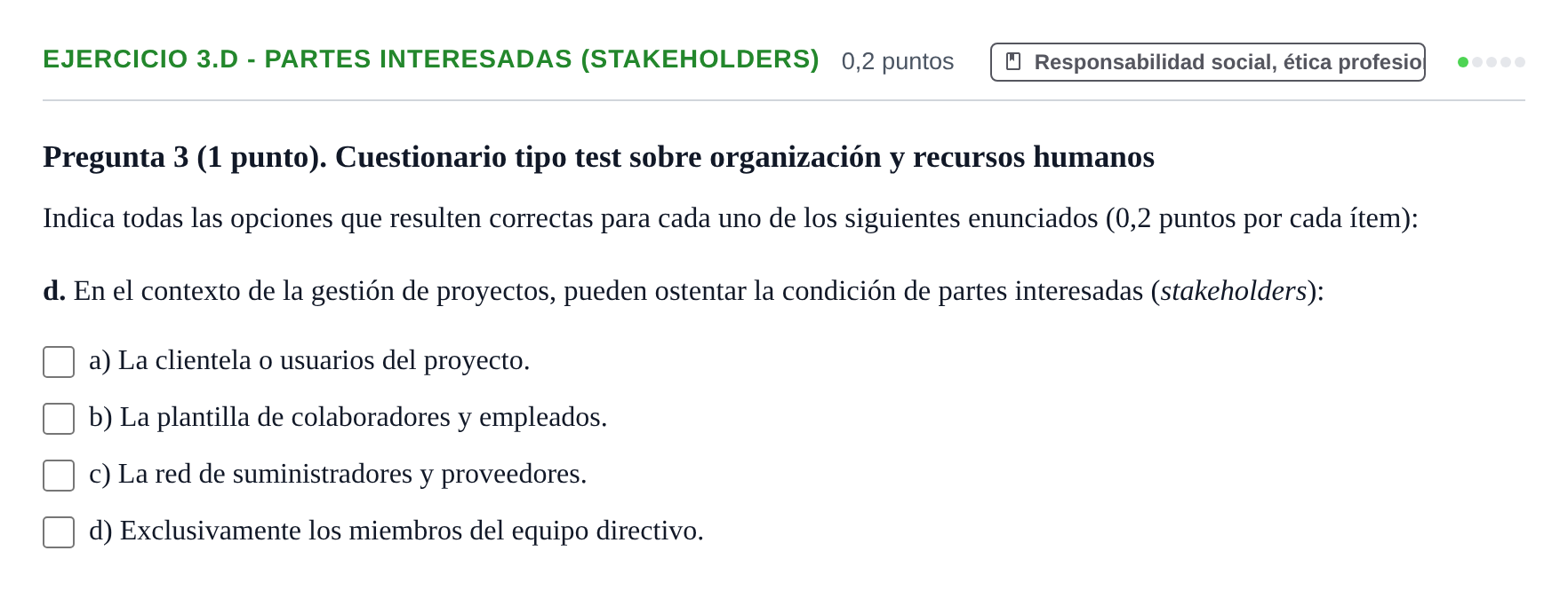 Enunciado: Ejercicio 3.d - Partes interesadas (stakeholders) · Administración y gestión de organizaciones UOC 2026
