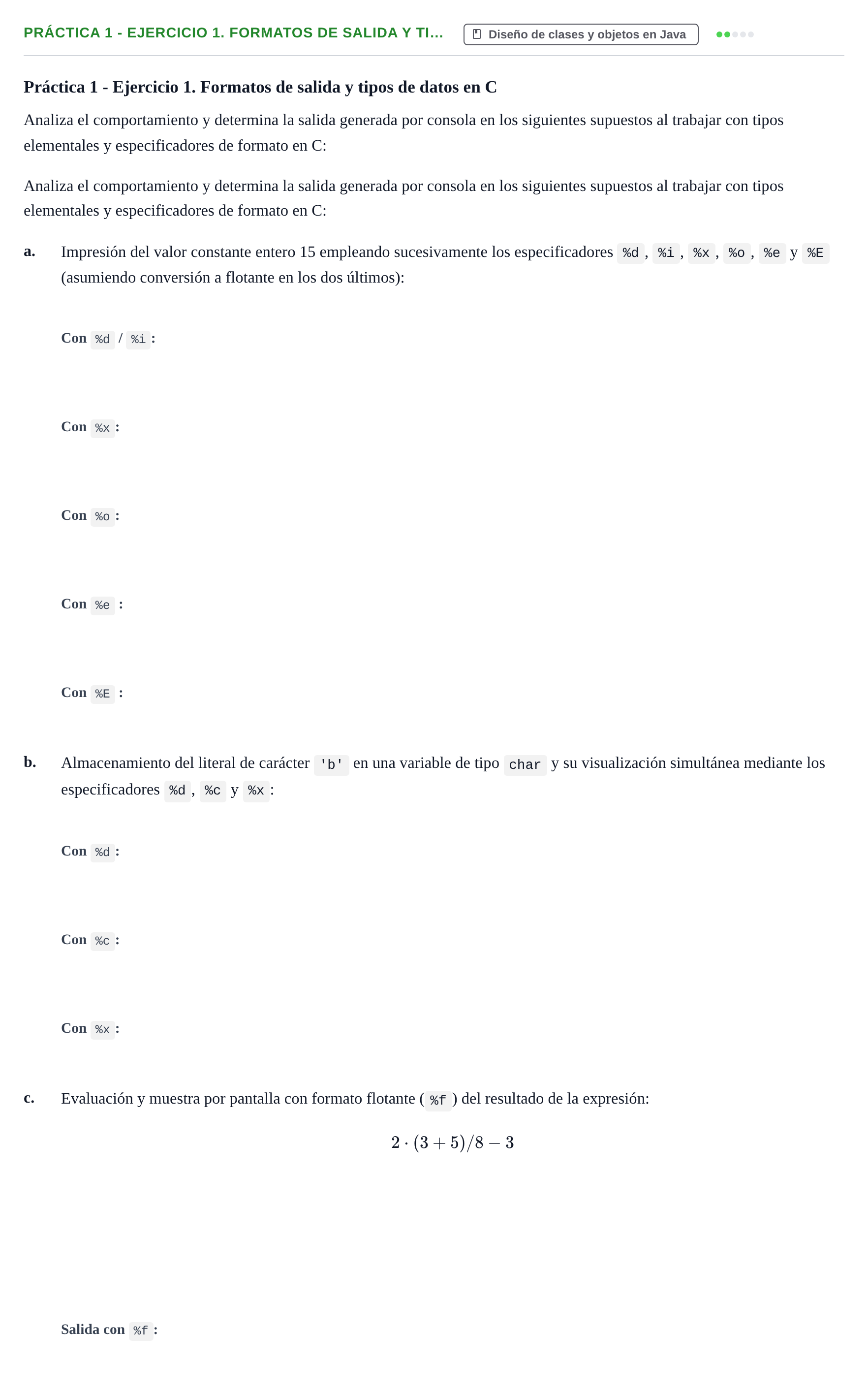 Enunciado: Práctica 1 - Ejercicio 1. Formatos de salida y ti…