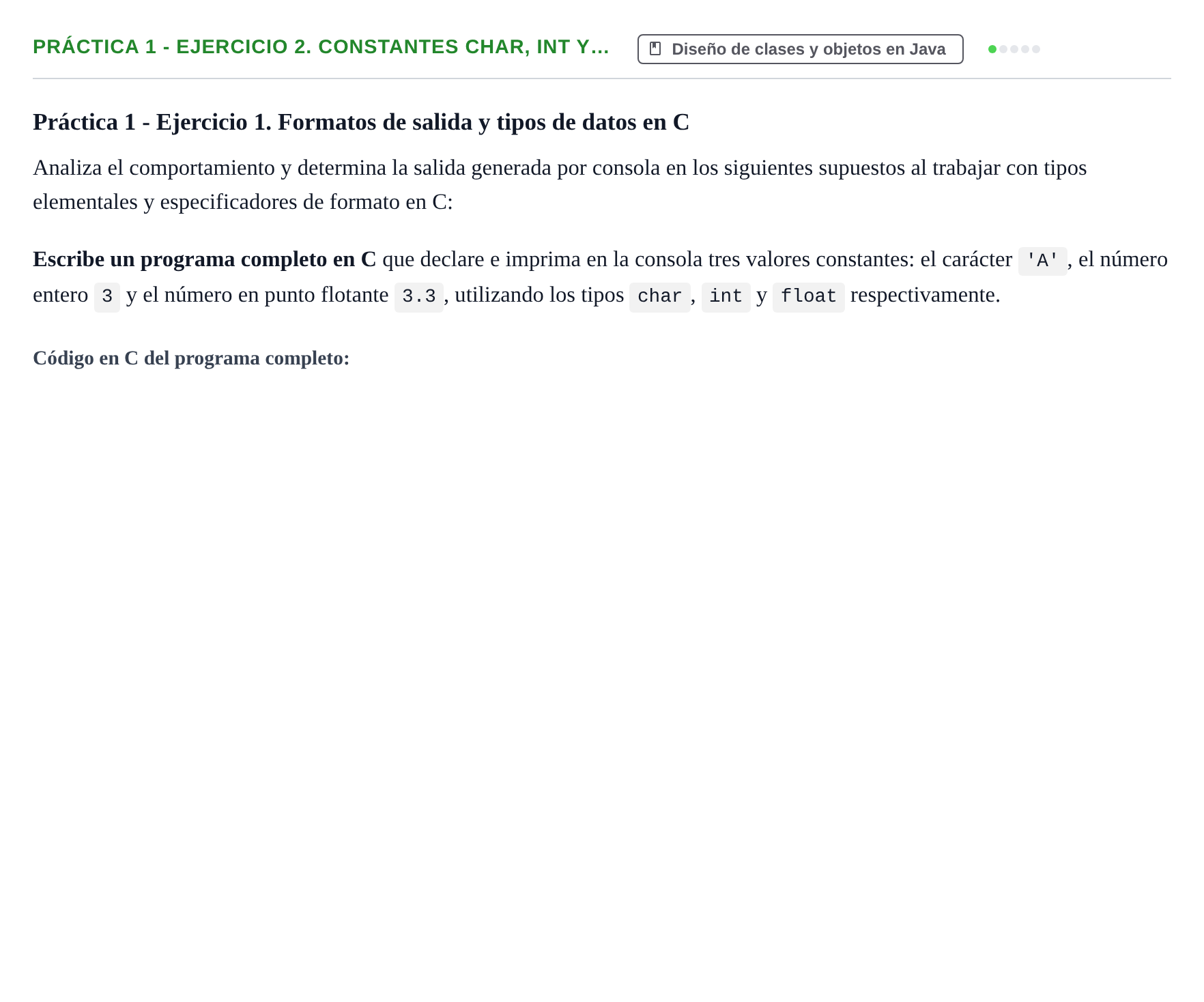 Enunciado: Práctica 1 - Ejercicio 2. Constantes char, int y…