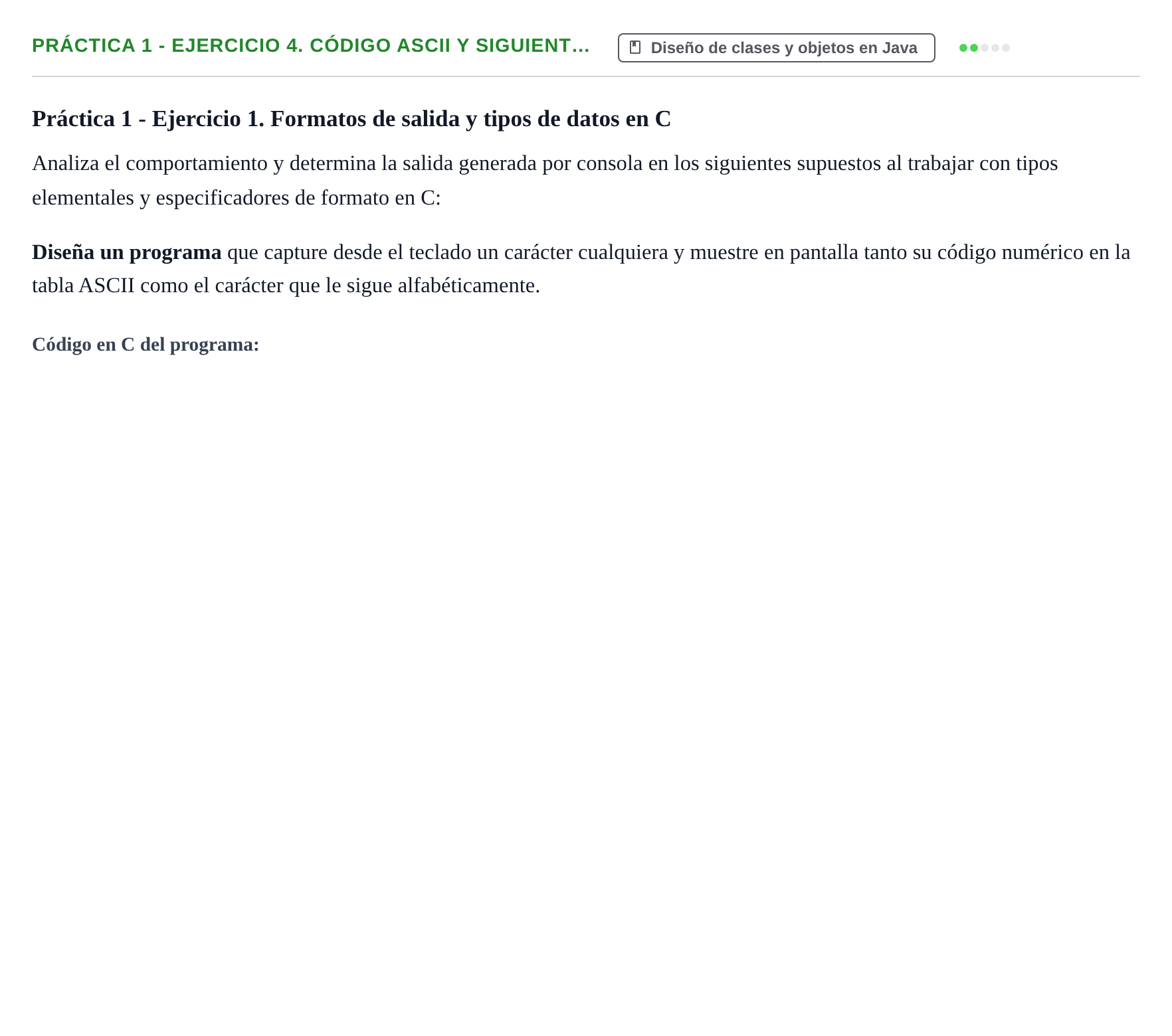 Enunciado: Práctica 1 - Ejercicio 4. Código ASCII y siguient…