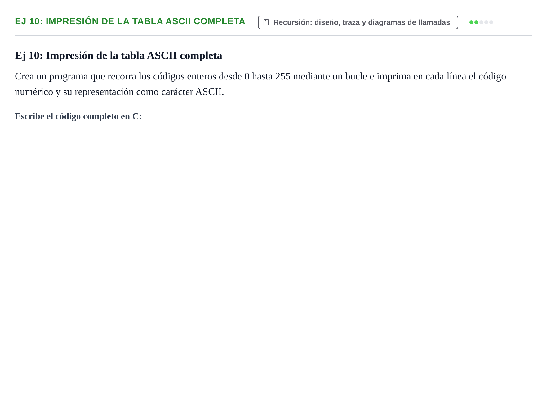 Enunciado: Ej 10: Impresión de la tabla ASCII completa