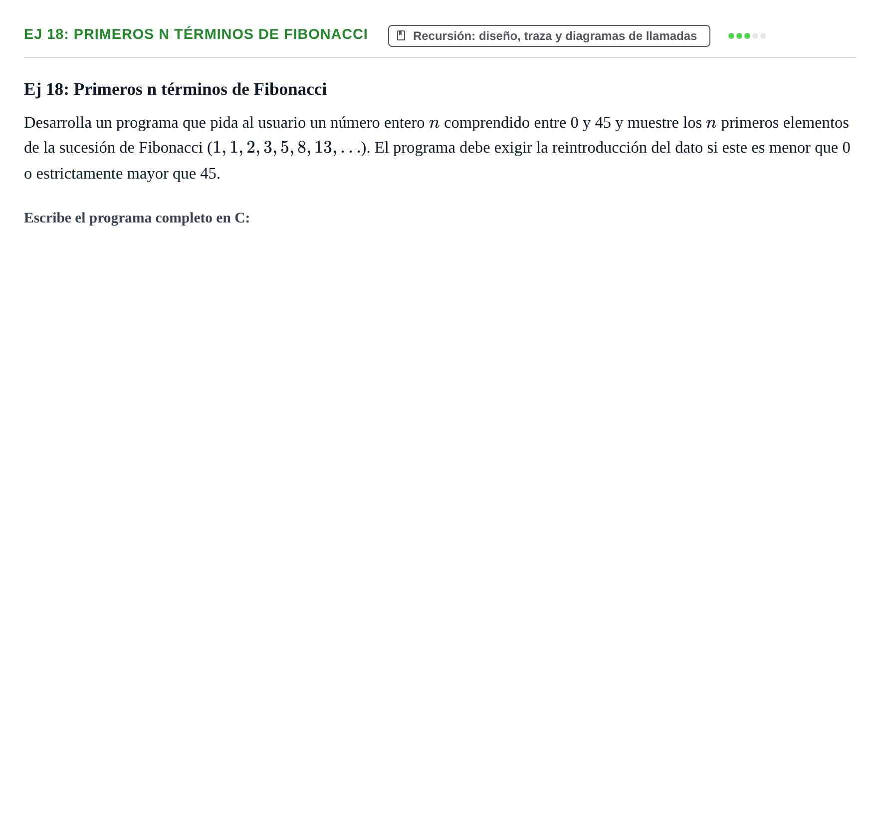 Enunciado: Ej 18: Primeros n términos de Fibonacci