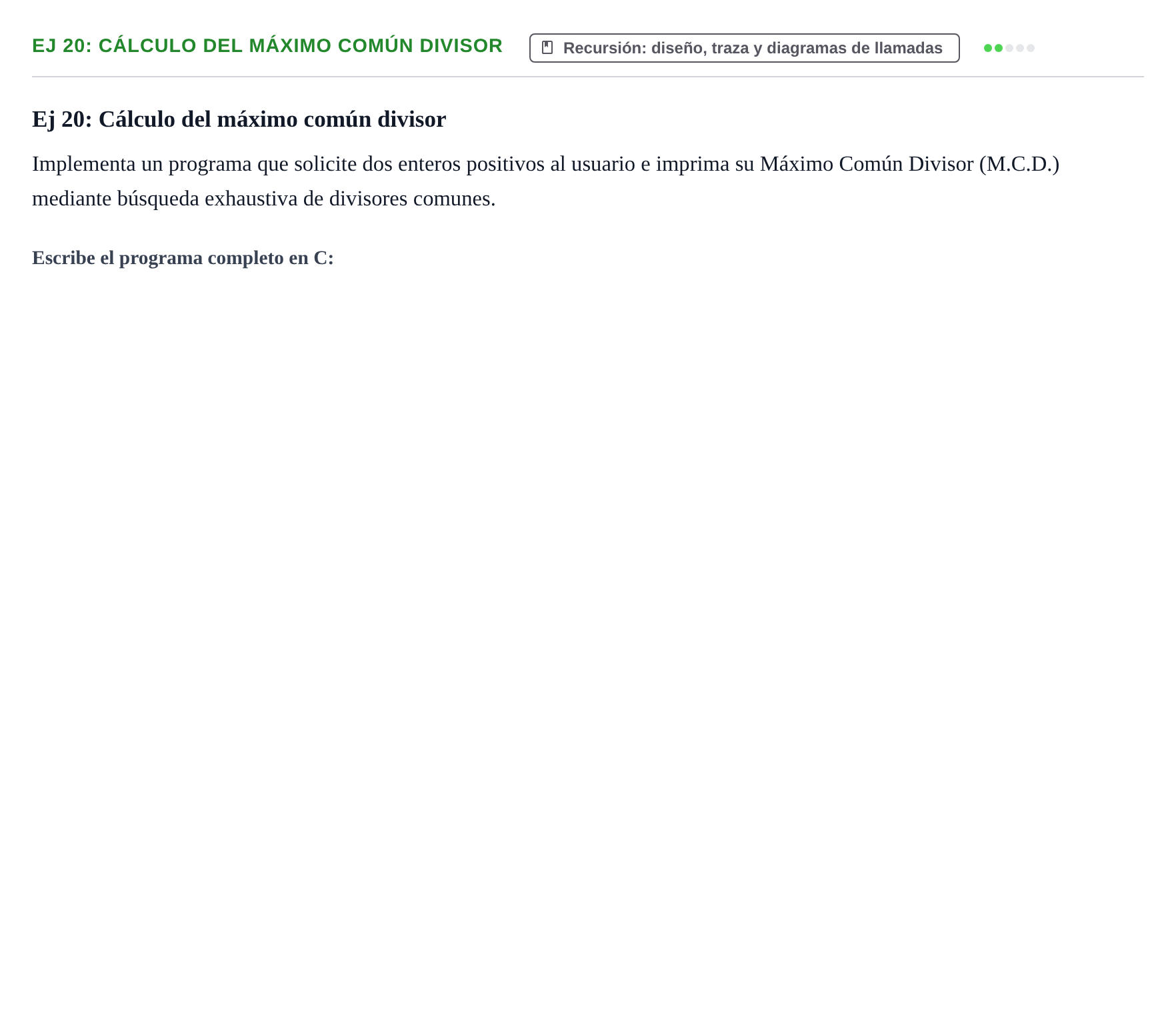 Enunciado: Ej 20: Cálculo del máximo común divisor