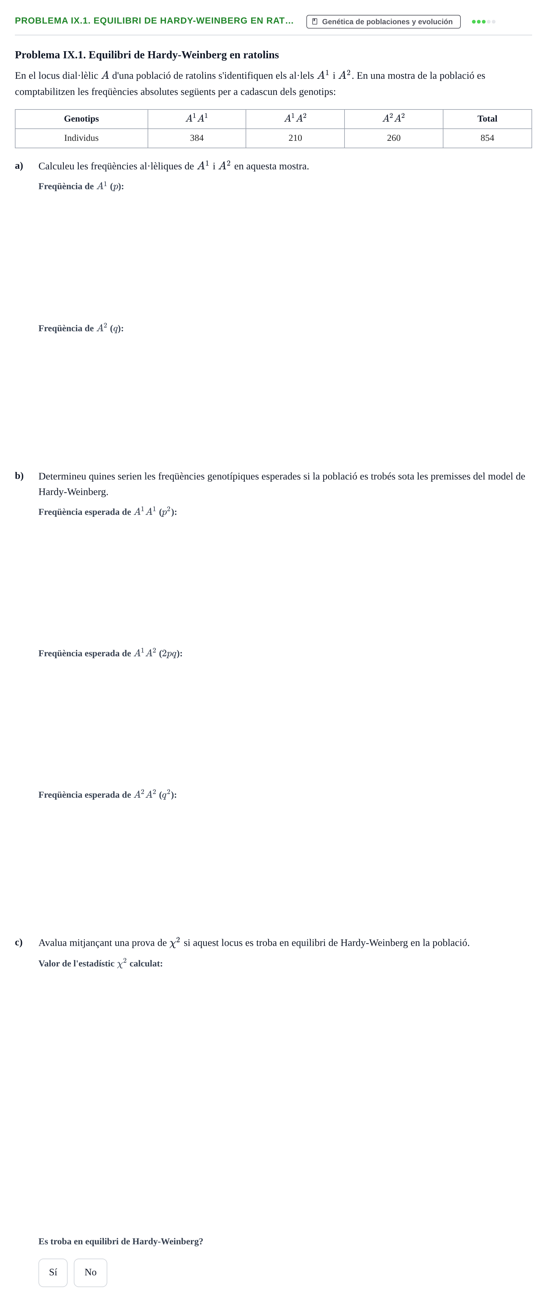 Enunciado: Problema IX.1. Equilibri de Hardy-Weinberg en rat…