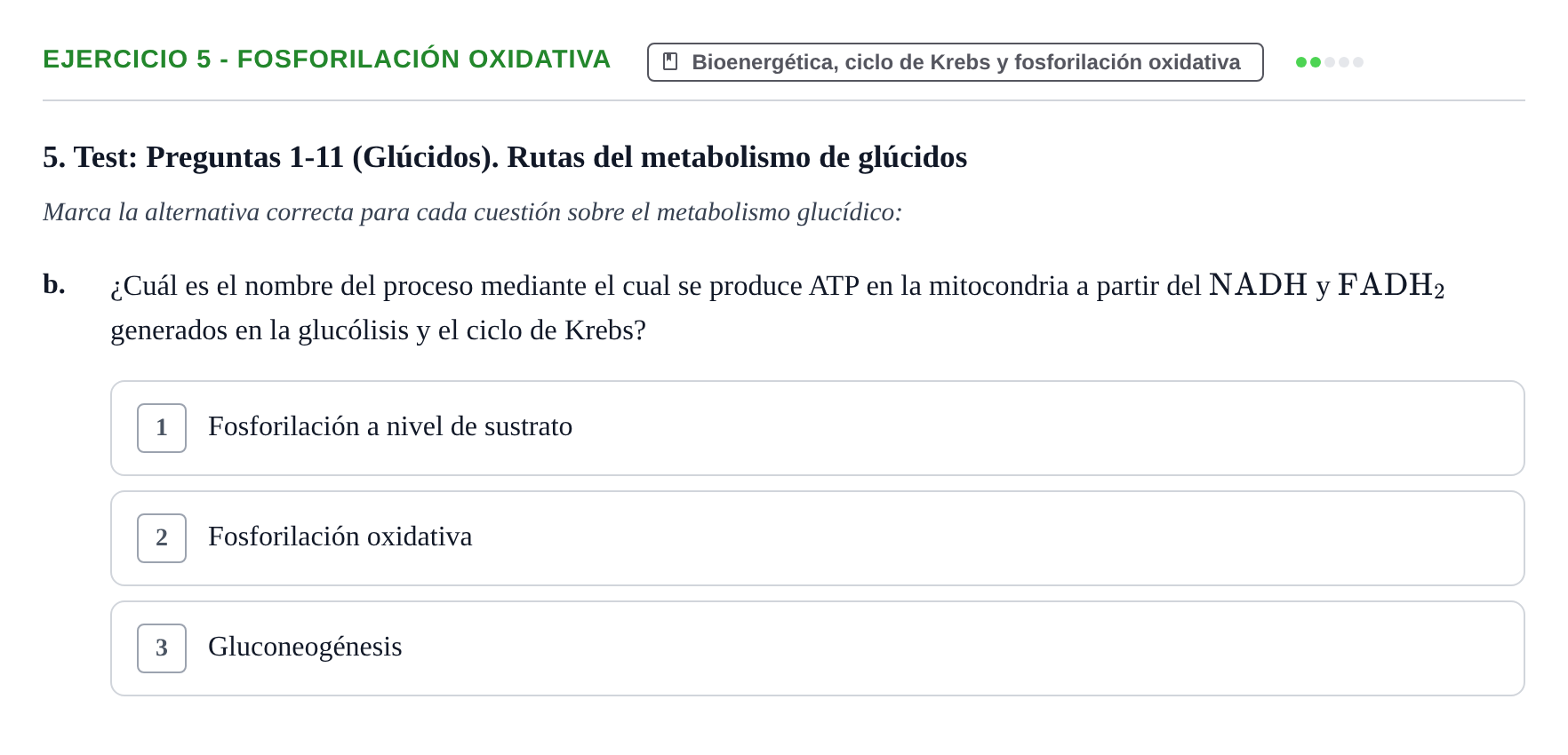 Enunciado: 5 - Fosforilación oxidativa