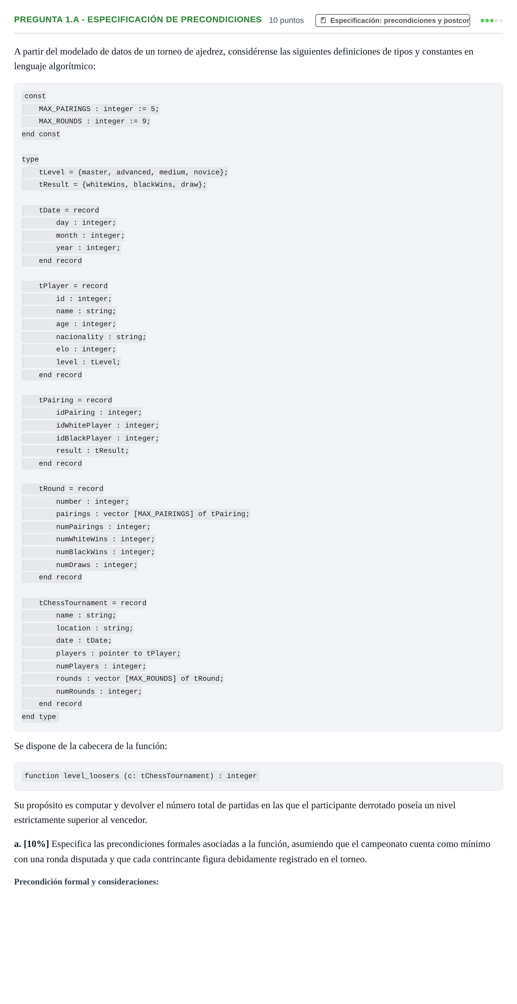 Enunciado: Pregunta 1.a - Especificación de precondiciones · Prácticas de programación UOC Juny 2020