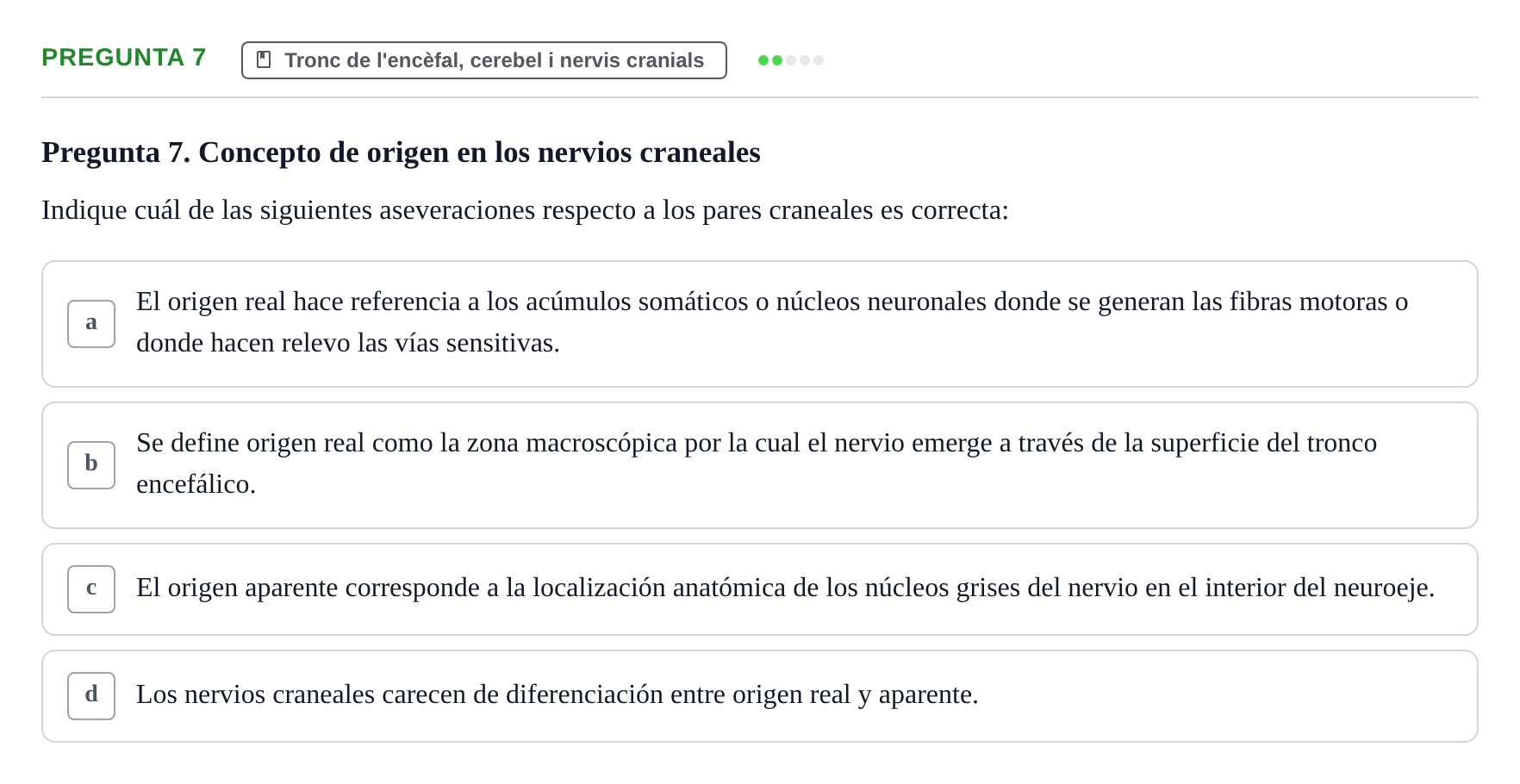 Enunciado: Pregunta 7 · Anatomía II UAB 2024