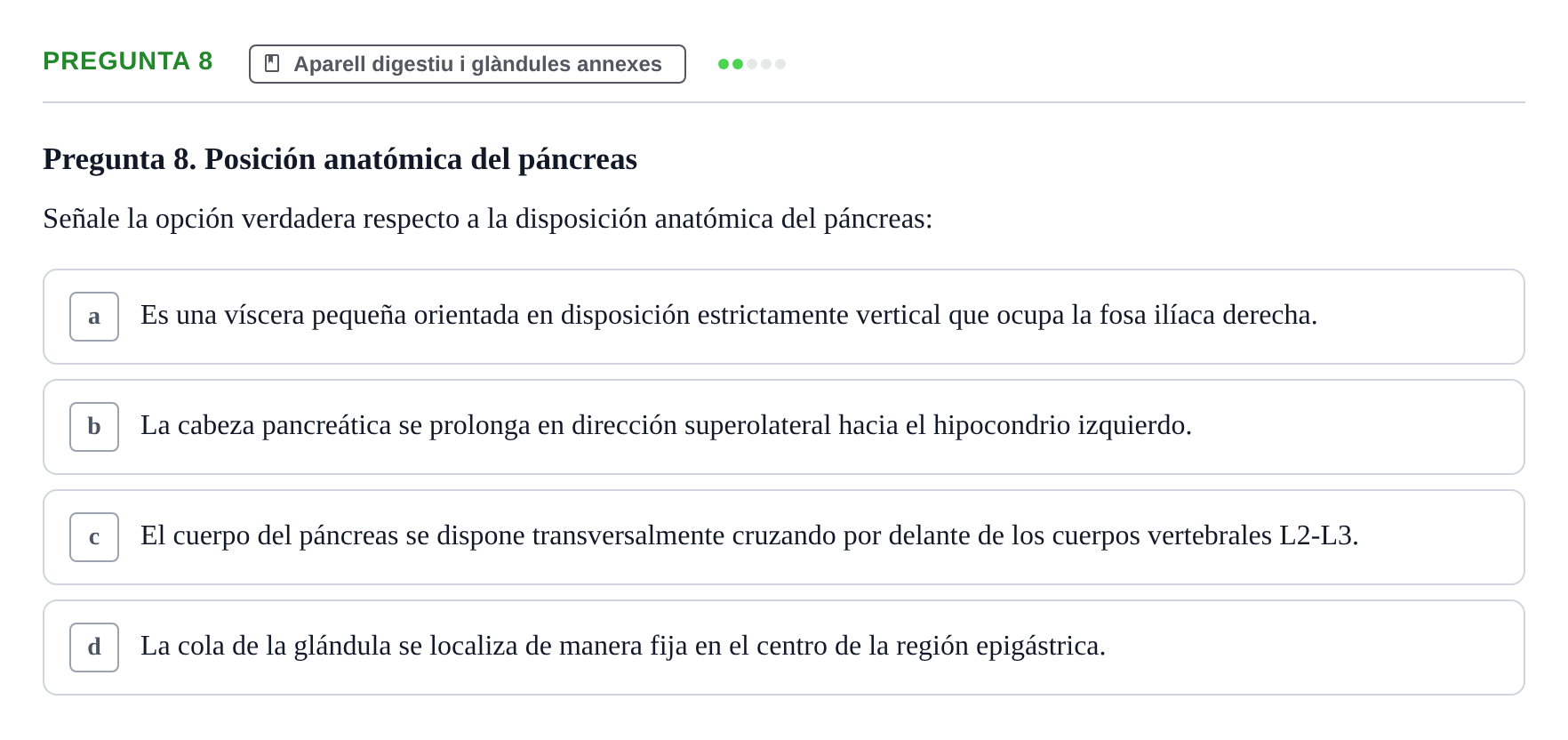 Enunciado: Pregunta 8 · Anatomía II UAB 2024