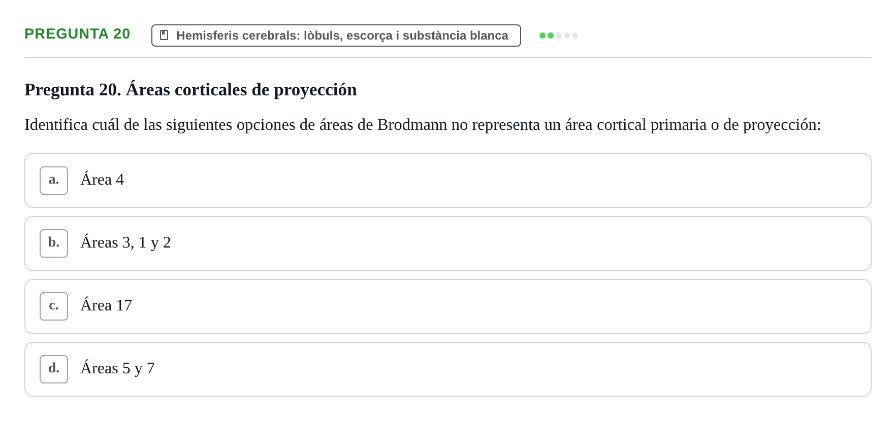 Enunciado: Pregunta 20 · Anatomía II UAB 2017