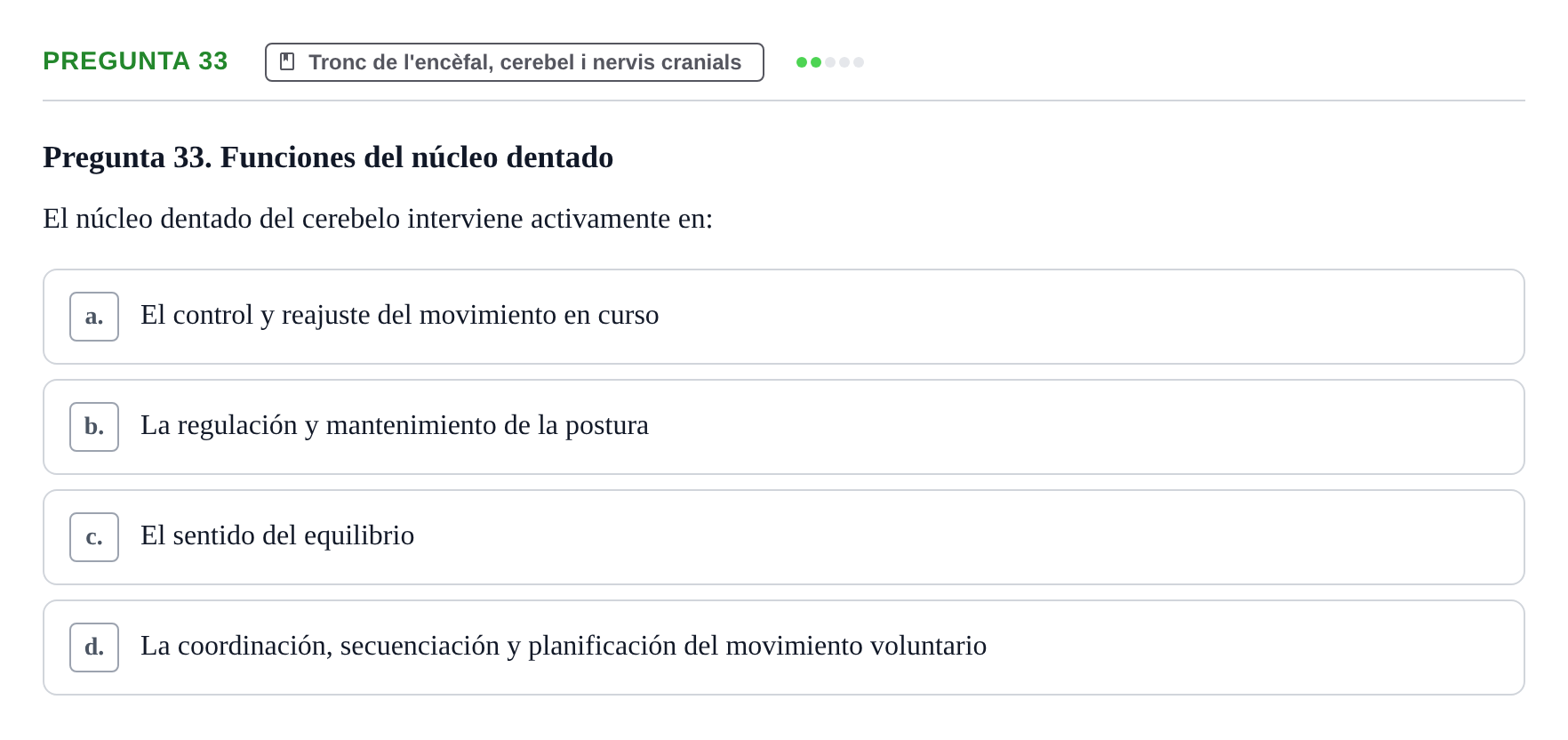 Enunciado: Pregunta 33 · Anatomía II UAB 2017