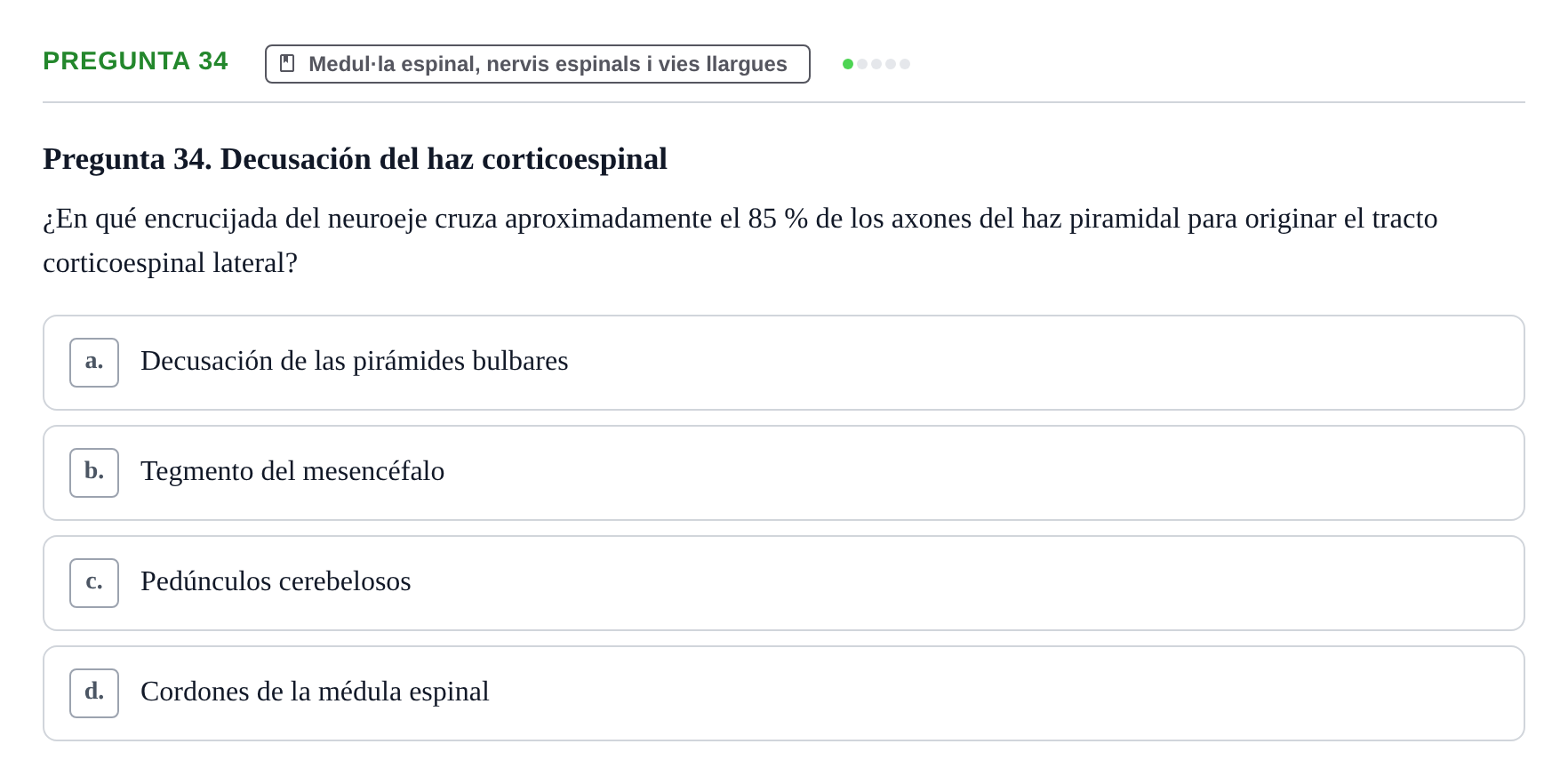 Enunciado: Pregunta 34 · Anatomía II UAB 2017