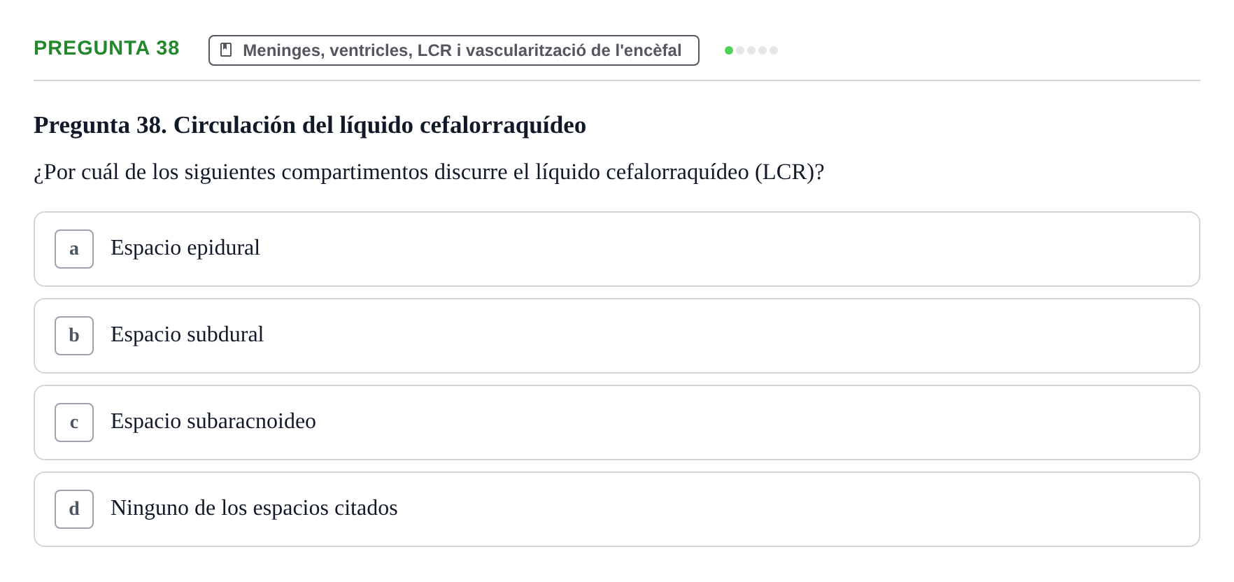 Enunciado: Pregunta 38 · Anatomía II UAB 2017