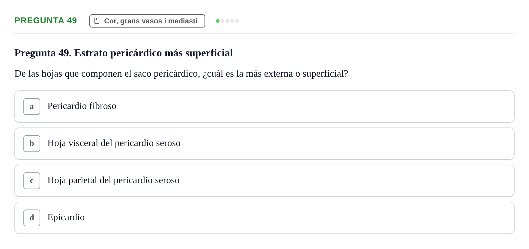 Enunciado: Pregunta 49 · Anatomía II UAB 2017