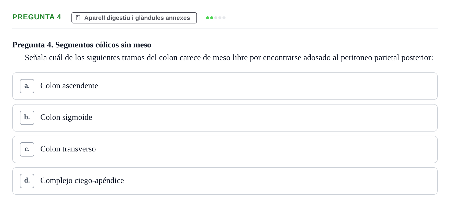 Enunciado: Pregunta 4 · Anatomía II UAB 2017