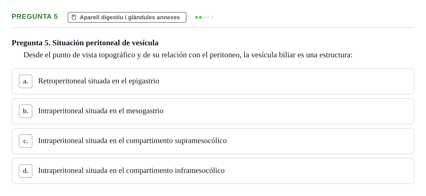 Enunciado: Pregunta 5 · Anatomía II UAB 2017