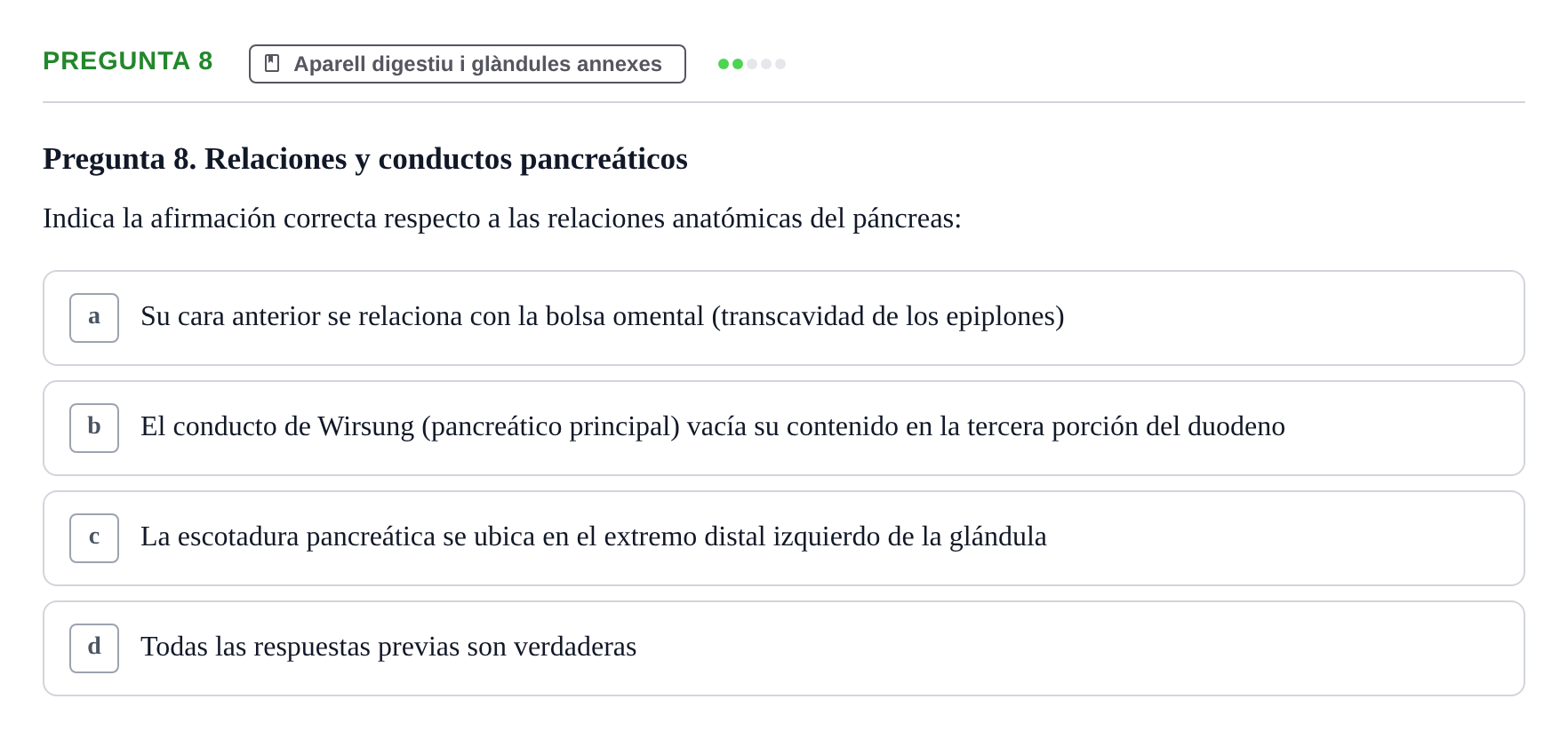 Enunciado: Pregunta 8 · Anatomía II UAB 2017
