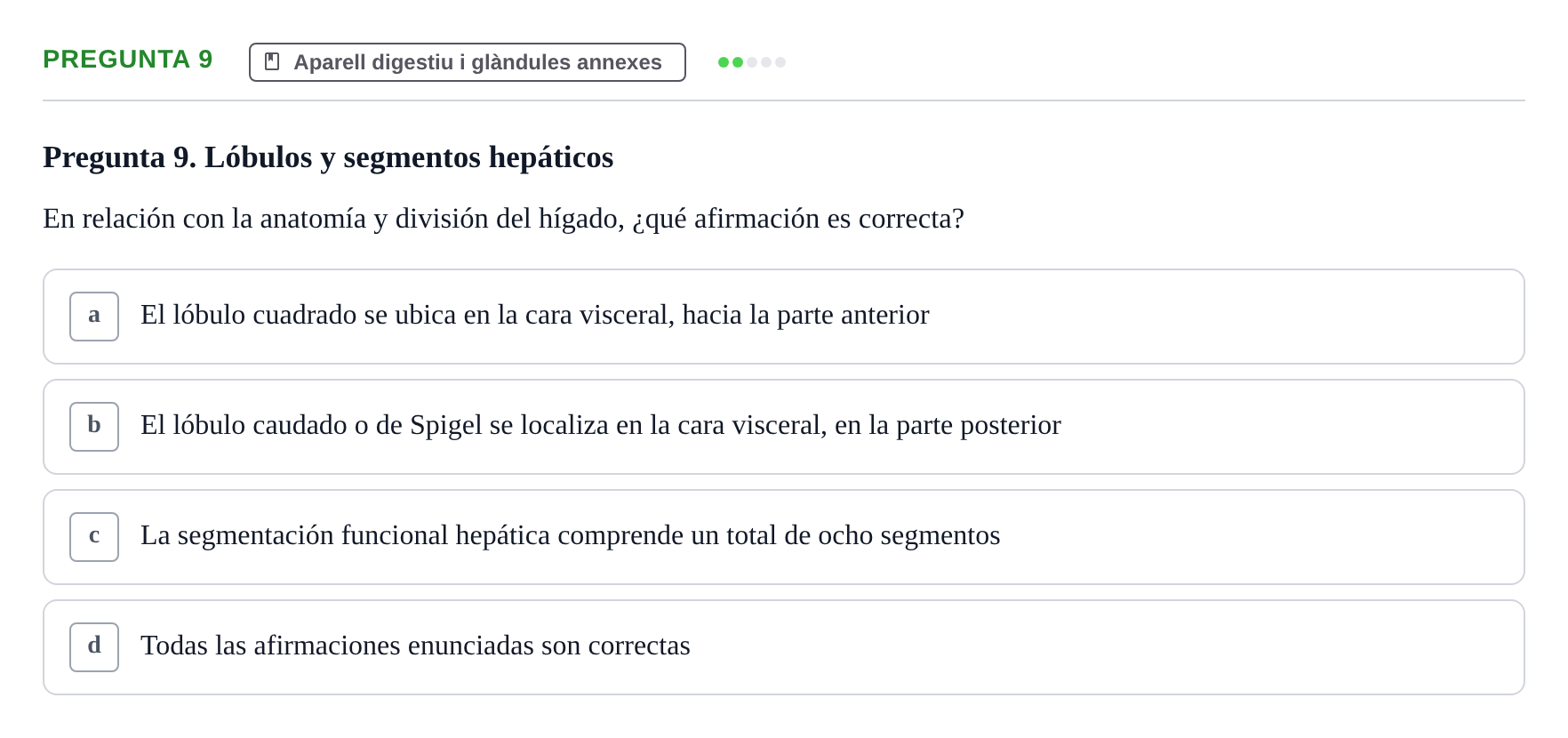 Enunciado: Pregunta 9 · Anatomía II UAB 2017