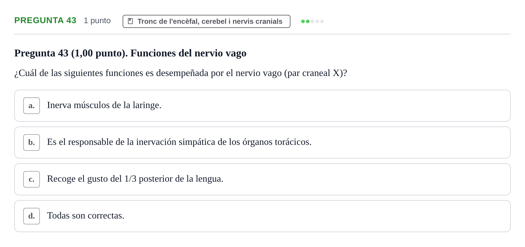 Enunciado: Pregunta 43 · Anatomía II UAB 2023