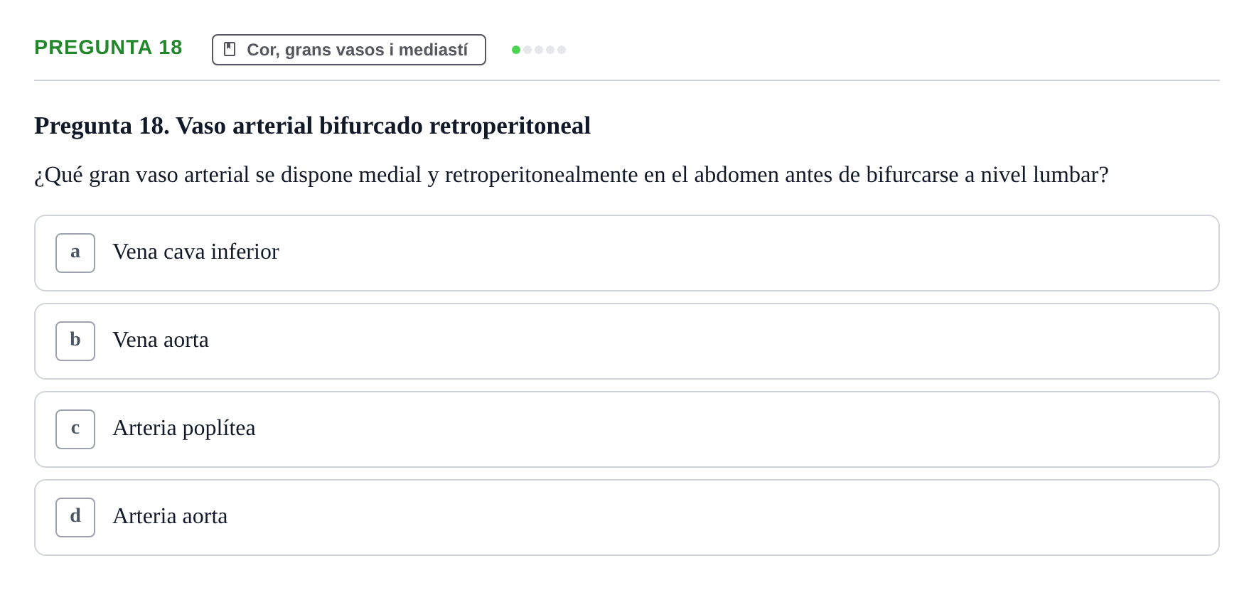 Enunciado: Pregunta 18 · Anatomía II UAB Examen de Anatomía II: Neuroanatomía y Miembro Inferior
