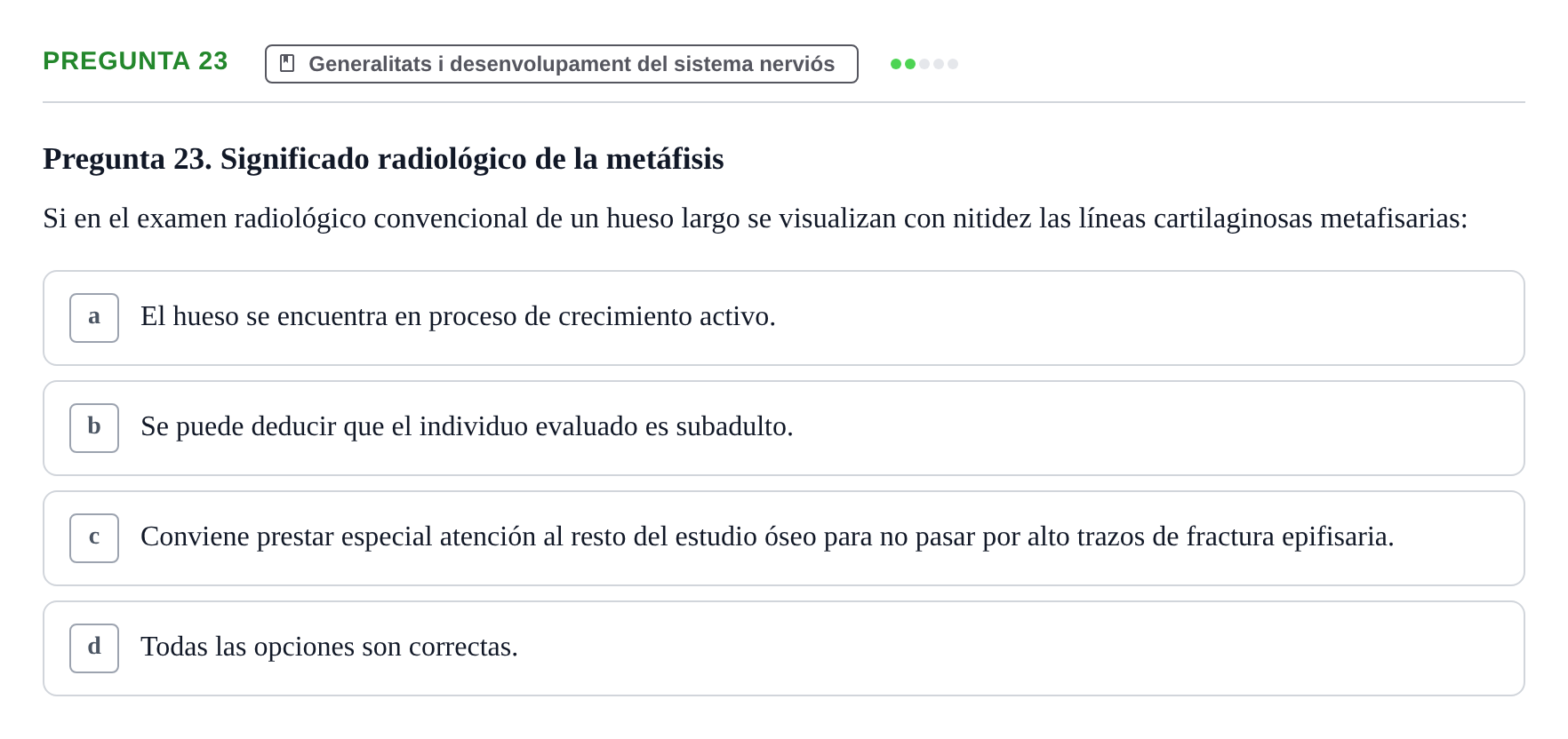 Enunciado: Pregunta 23 · Anatomía II UAB Examen de Anatomía II: Neuroanatomía y Miembro Inferior