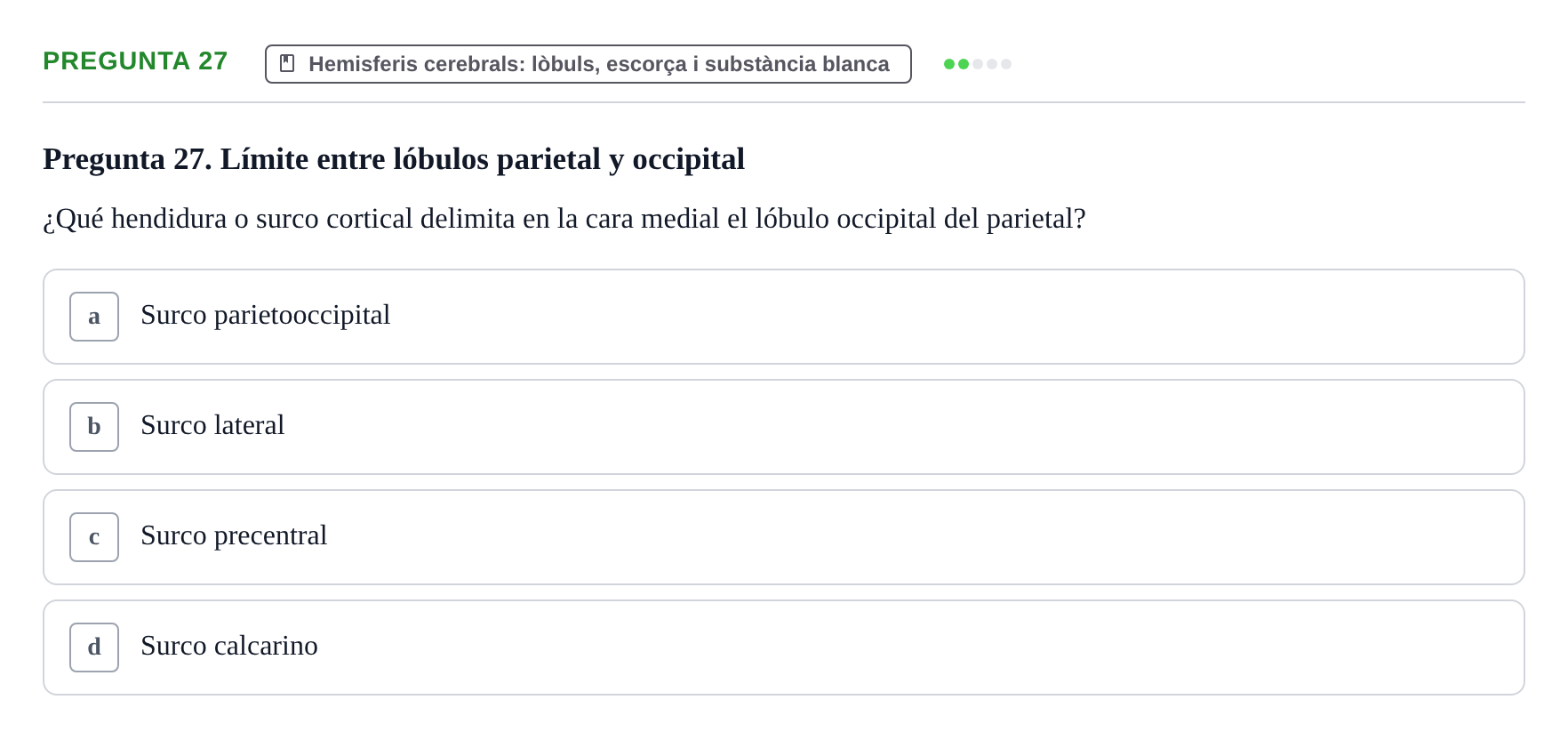 Enunciado: Pregunta 27 · Anatomía II UAB Examen de Anatomía II: Neuroanatomía y Miembro Inferior